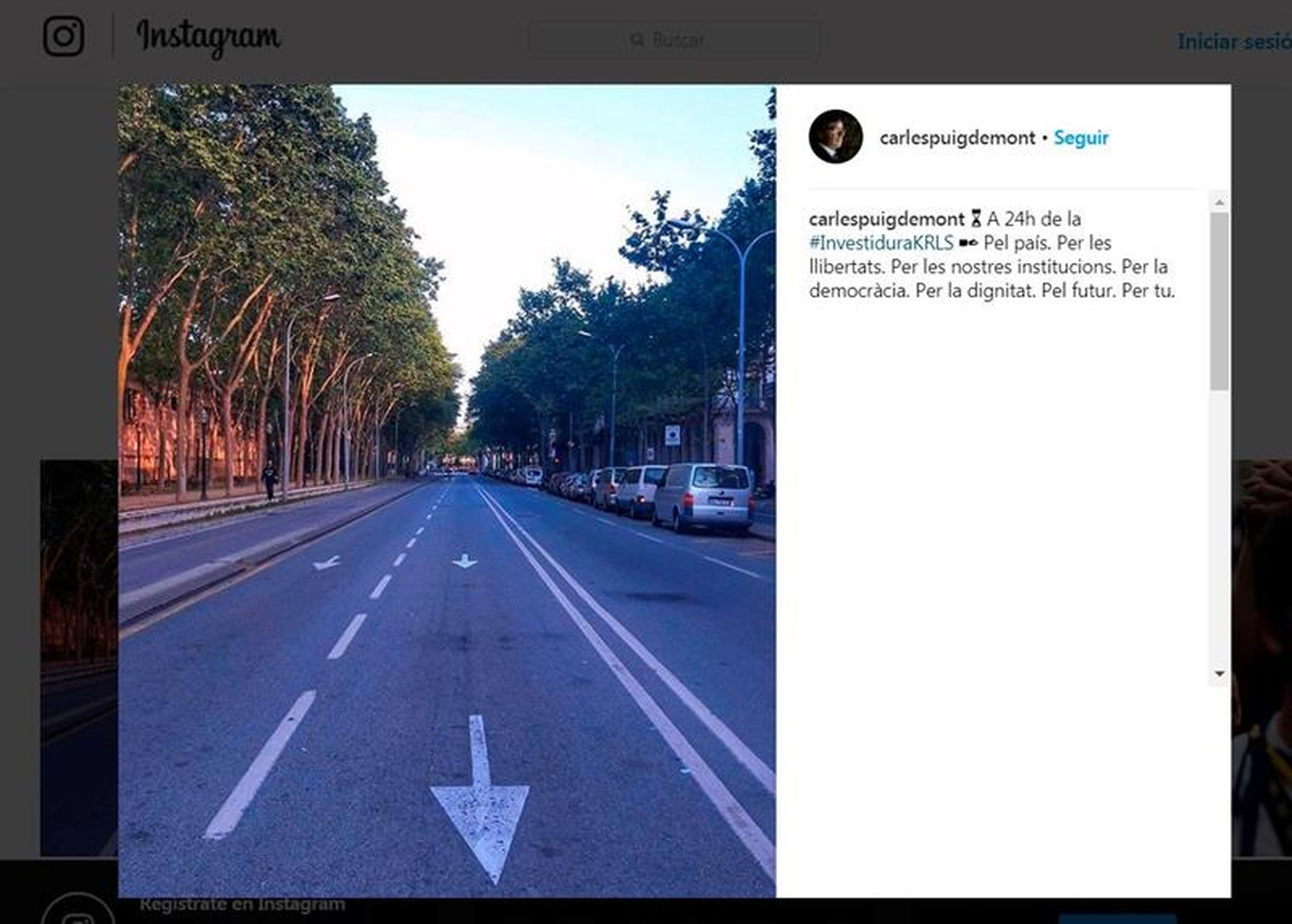 Mensaje de Instagram de Carles Puigdemont, de una calle de Barcelona cercana al parlamento, publicada ayer por la tarde.