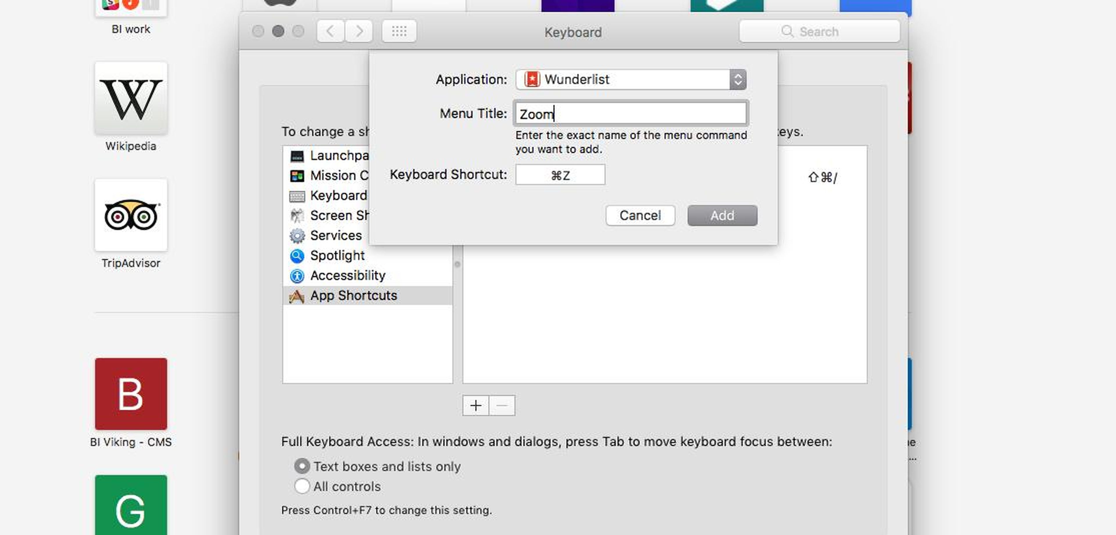 21. You can also create custom keyboard shortcuts for certain apps.