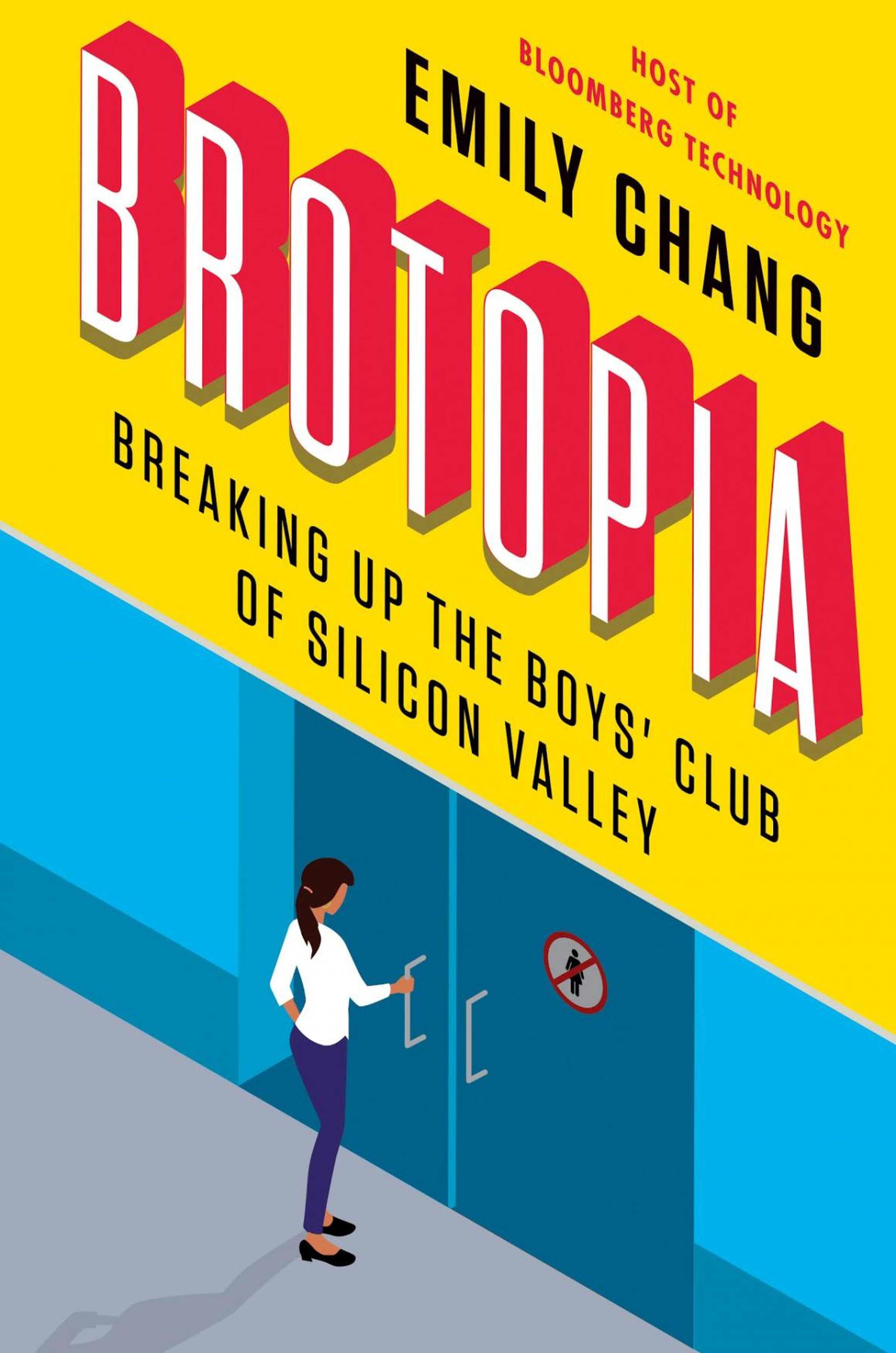 'Brotopia' by Emily Chang