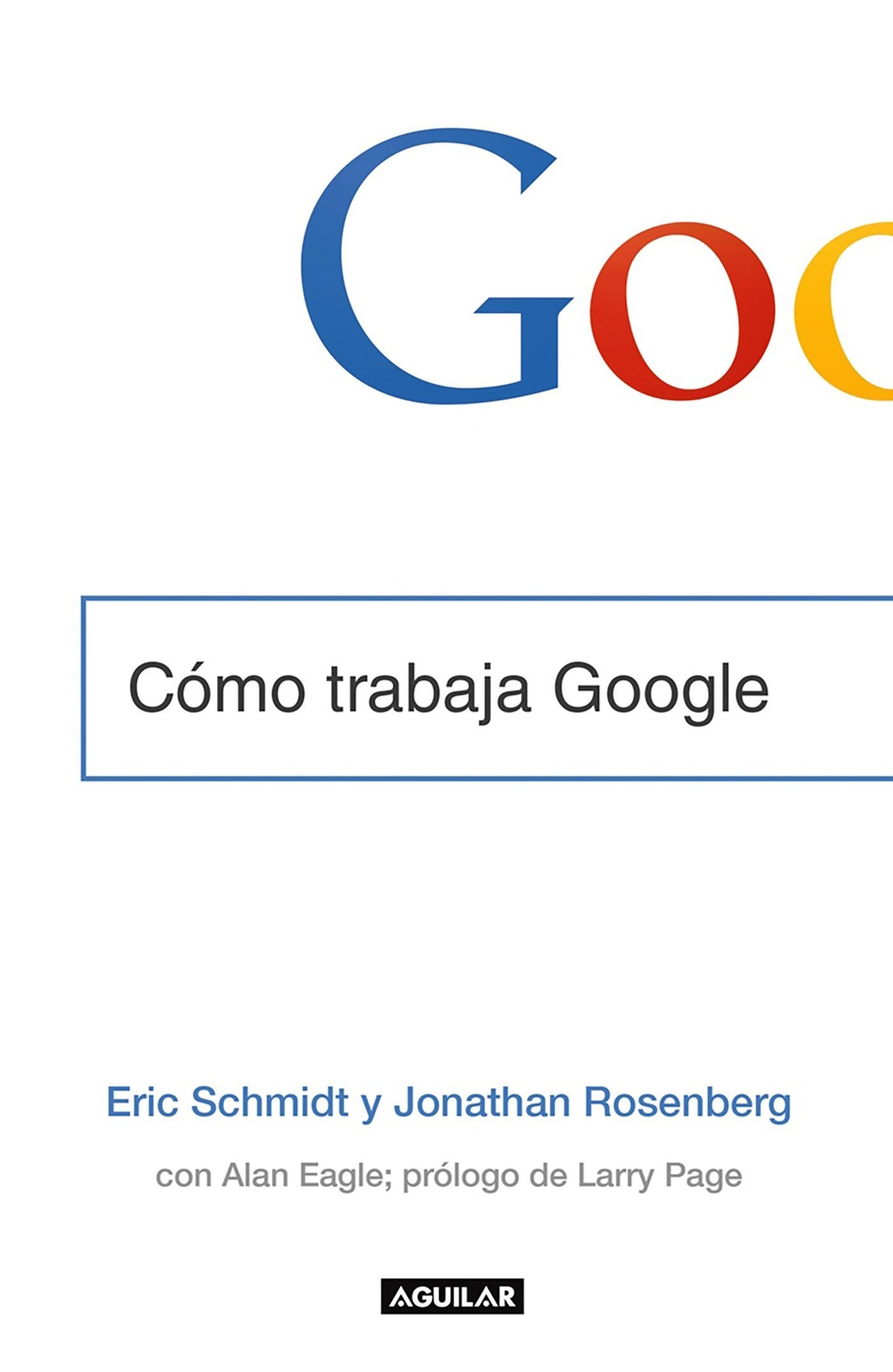 Libro Cómo trabaja Google