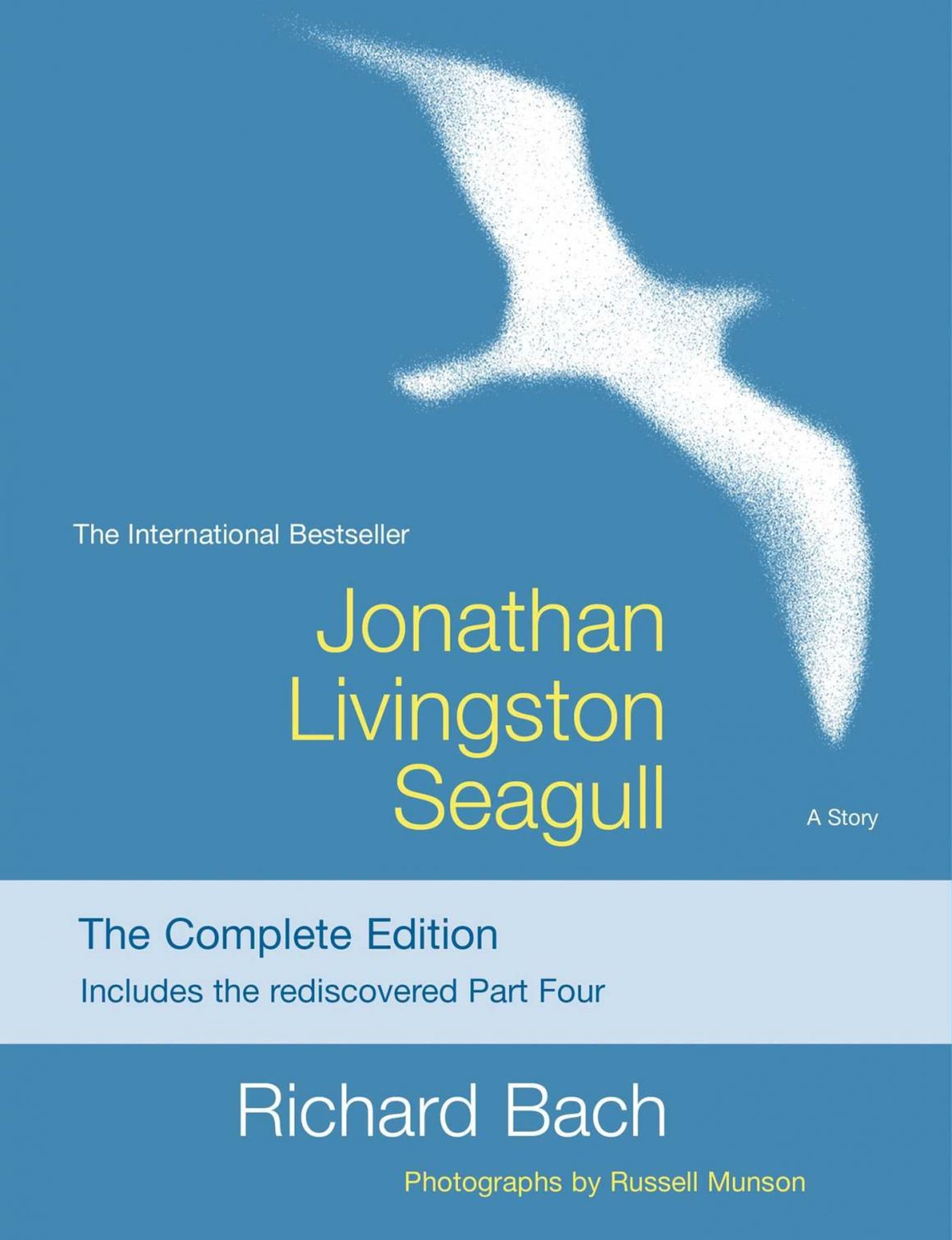 "Jonathan Livingston Seagull" by Richard Bach