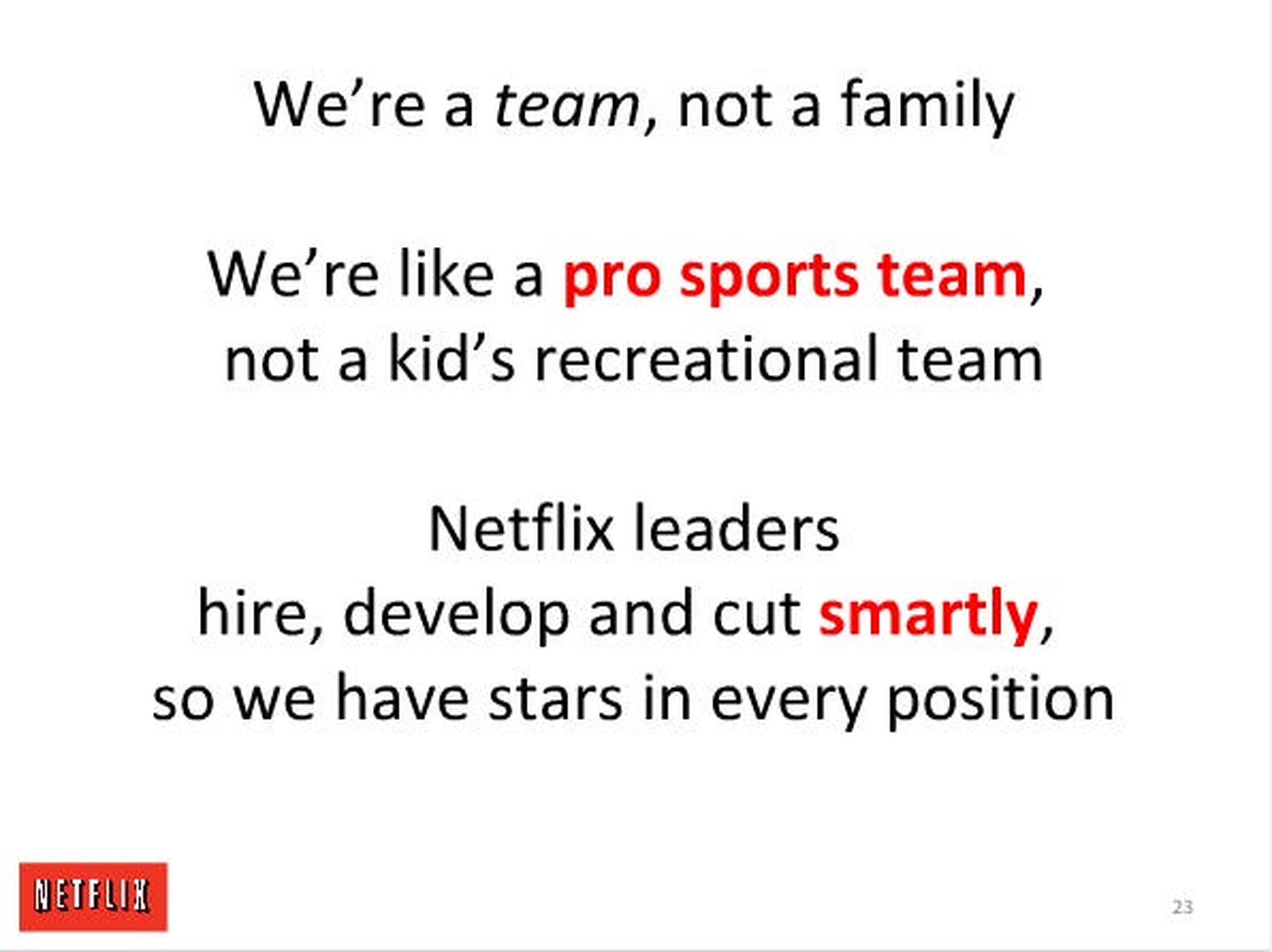 Cultura en Netflix: team, not family