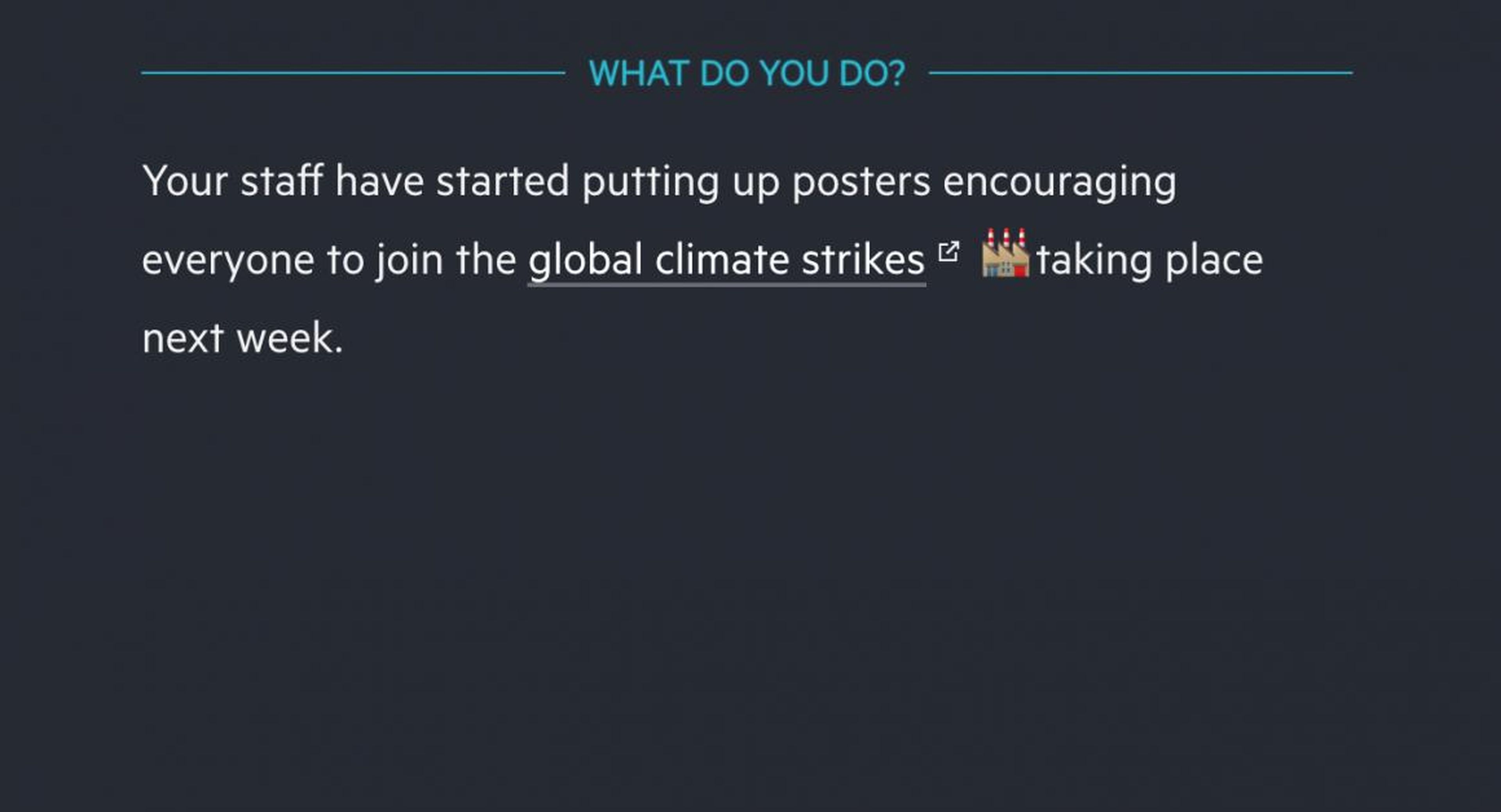 I didn't put many resources toward environmental responsibility, but I can at least let my employees join the global climate strike.