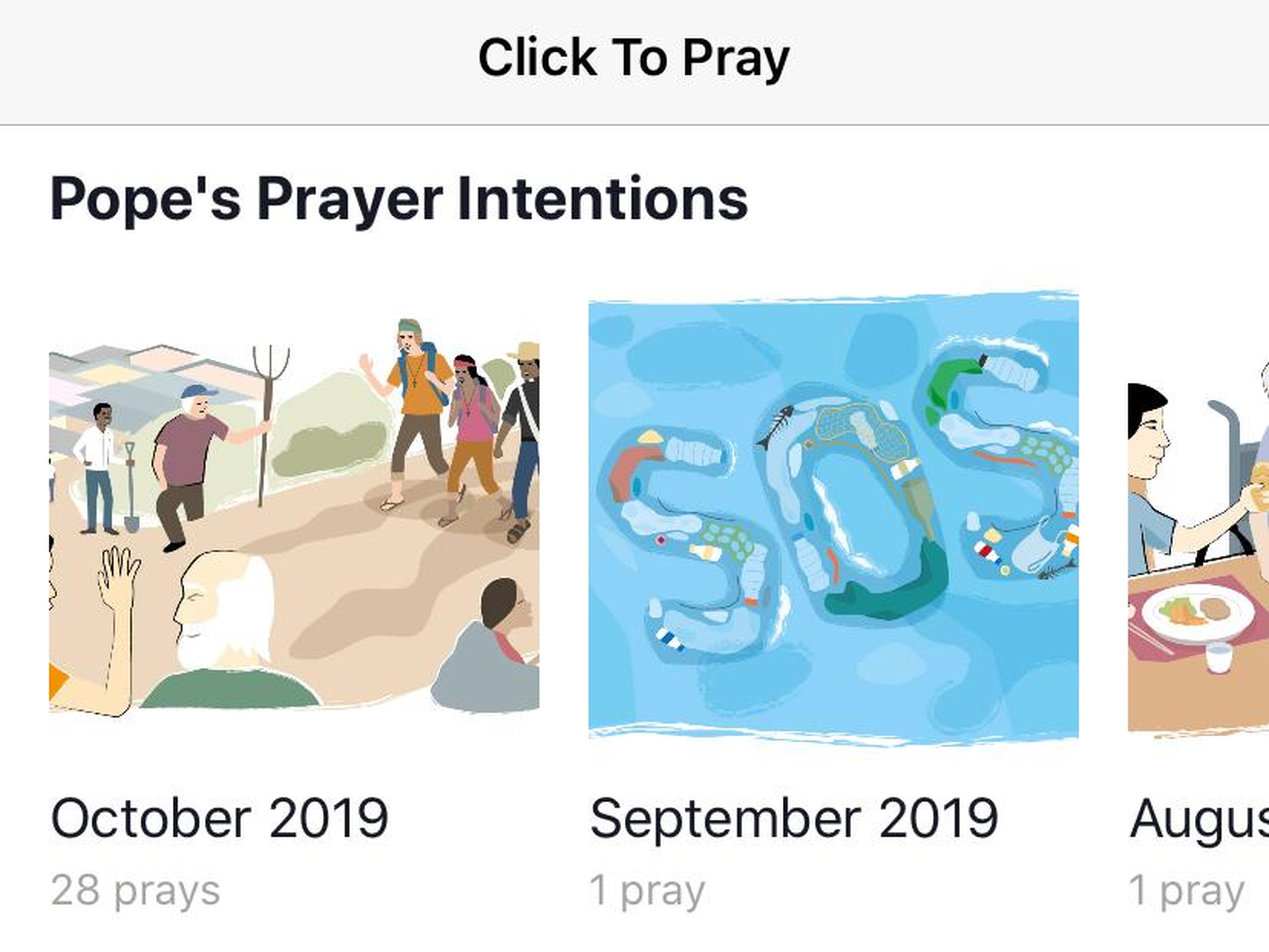 Dentro de la aplicación, puedes ver las intenciones de oración del Papa Francisco, y rezar por ellas tú mismo.