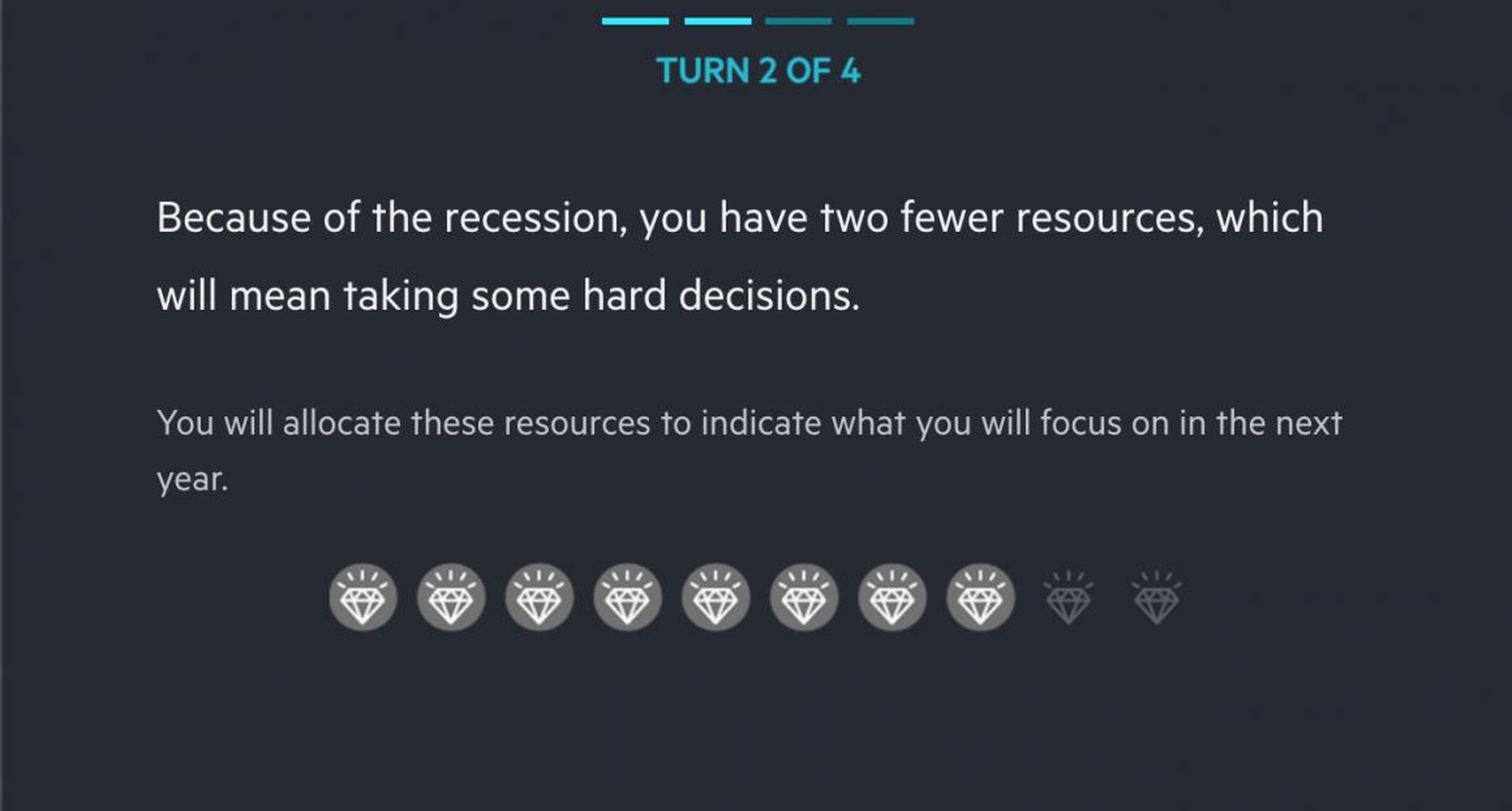 This year I only have 8 resources, so I gave 2 to each sector.