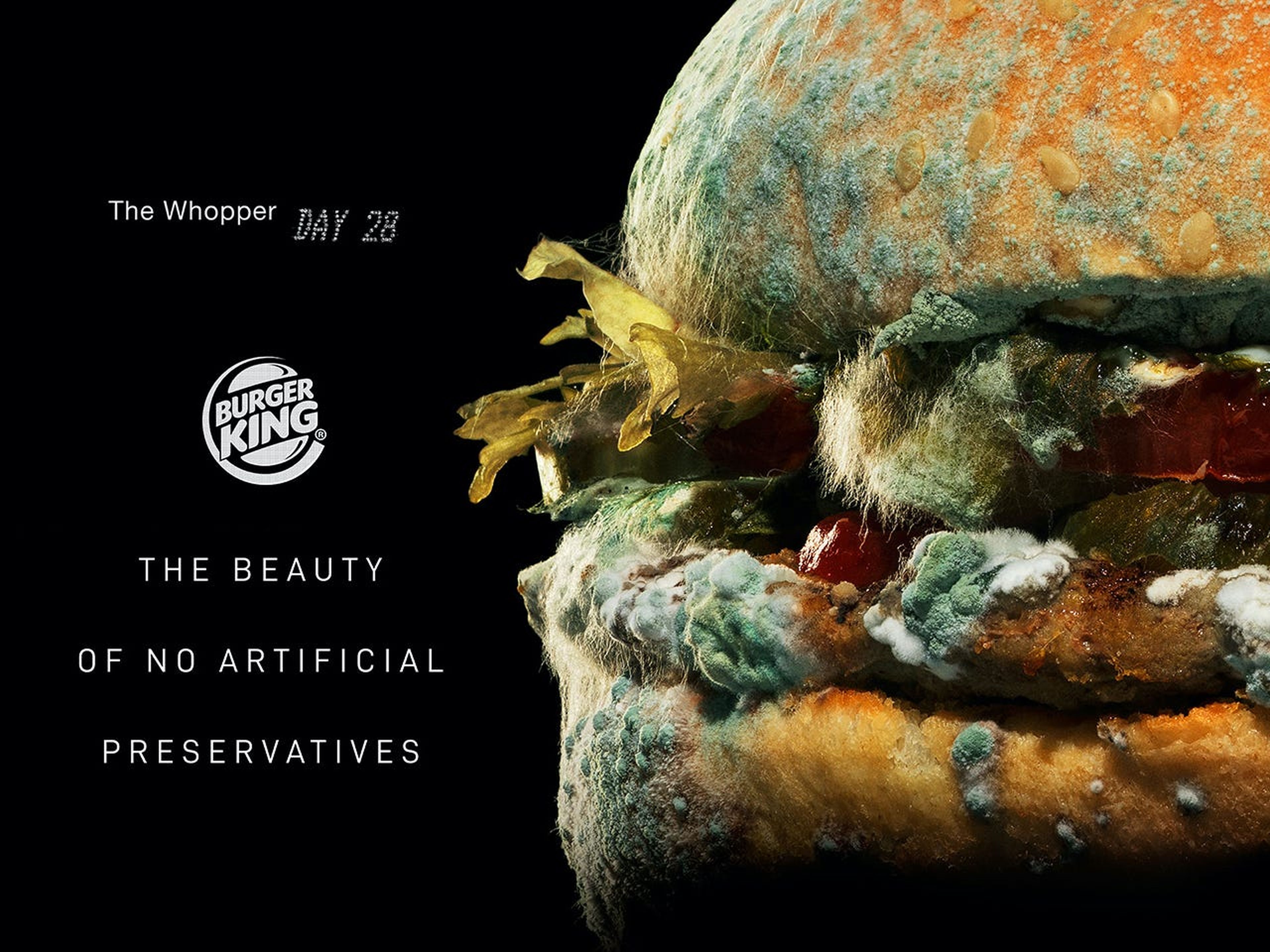 La campaña "Whopper mohoso" de Burger King muestra el alejamiento que realiza de los conservantes.