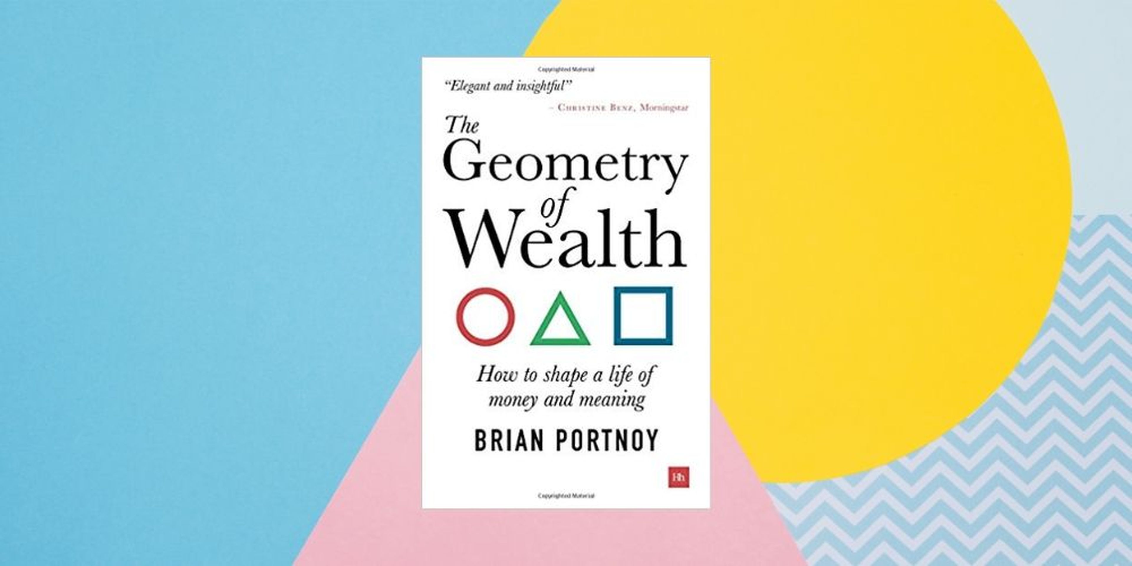 “The Geometry of Wealth” ('La geometría de la riqueza') de Brian Portnoy
