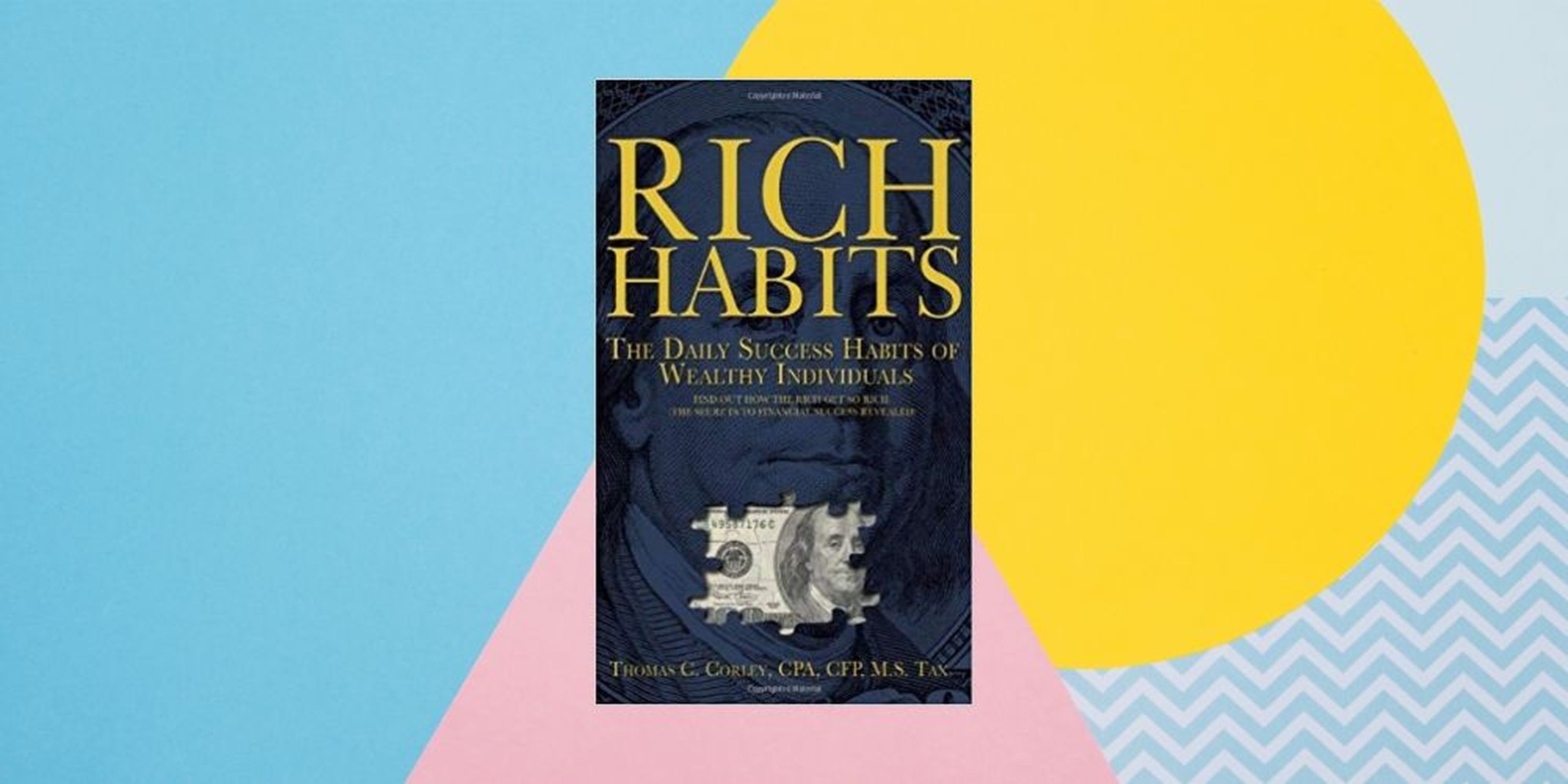 “Rich Habits: The Daily Success Habits of Wealthy Individuals” ('Hábitos ricos: los hábitos de éxito diario de individuos ricos') por Thomas Corley