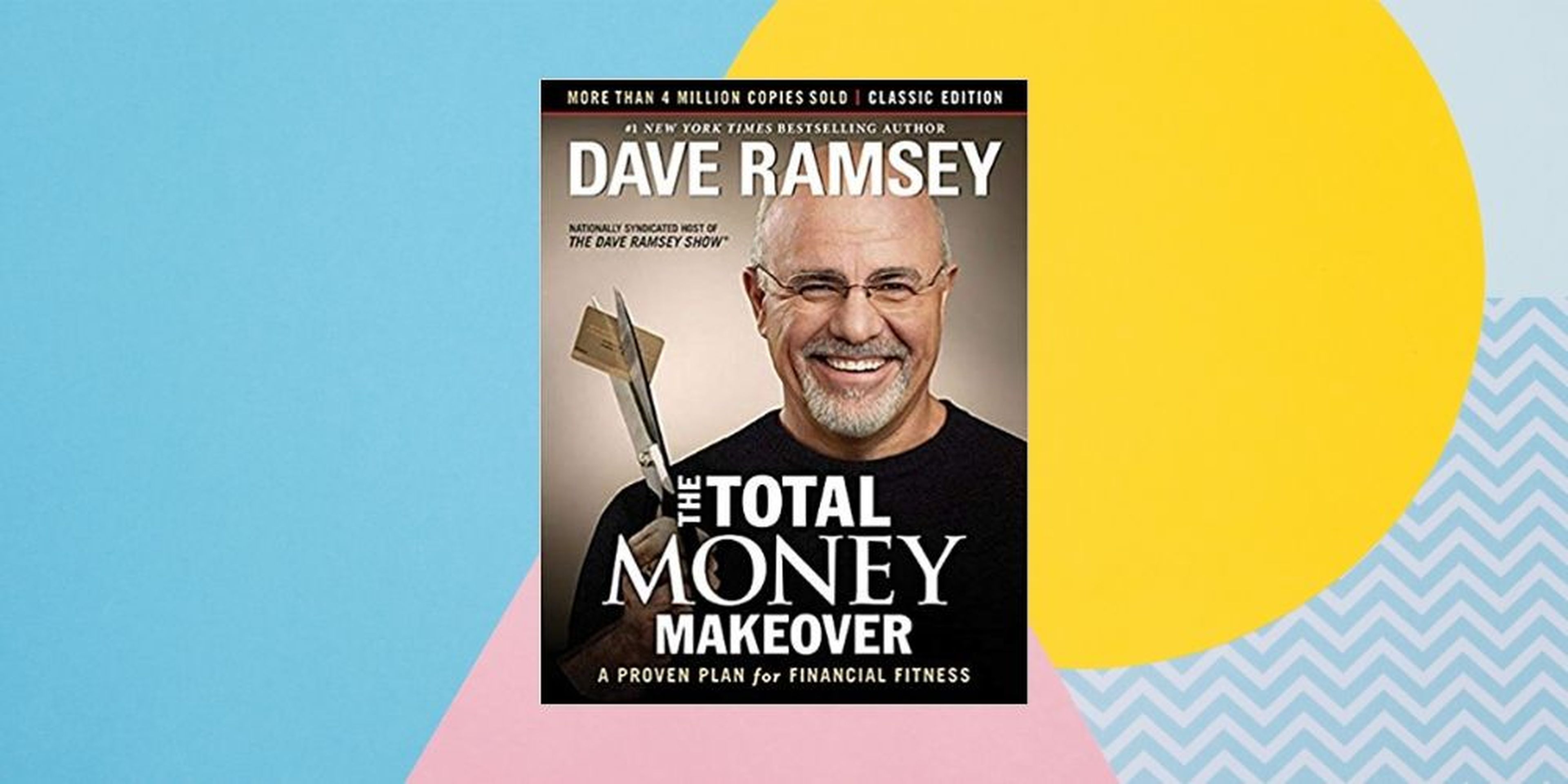 “The Total Money Makeover: A Proven Plan for Financial Fitness” ('El cambio total del dinero: Un plan comprobado para la aptitud financiera') por Dave Ramsey