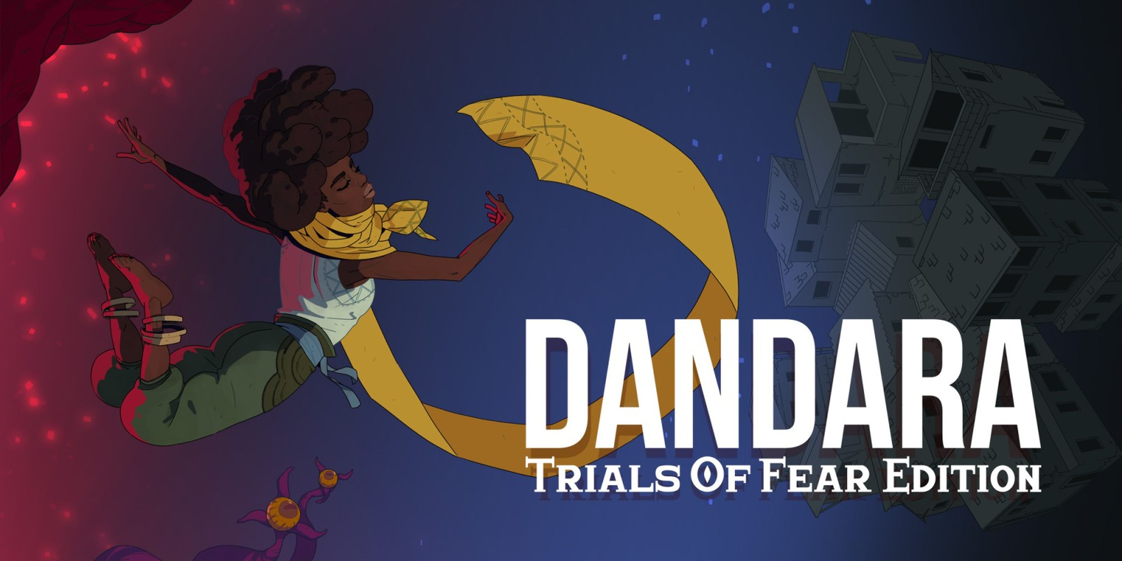 Dandara Trials of Fear Edition