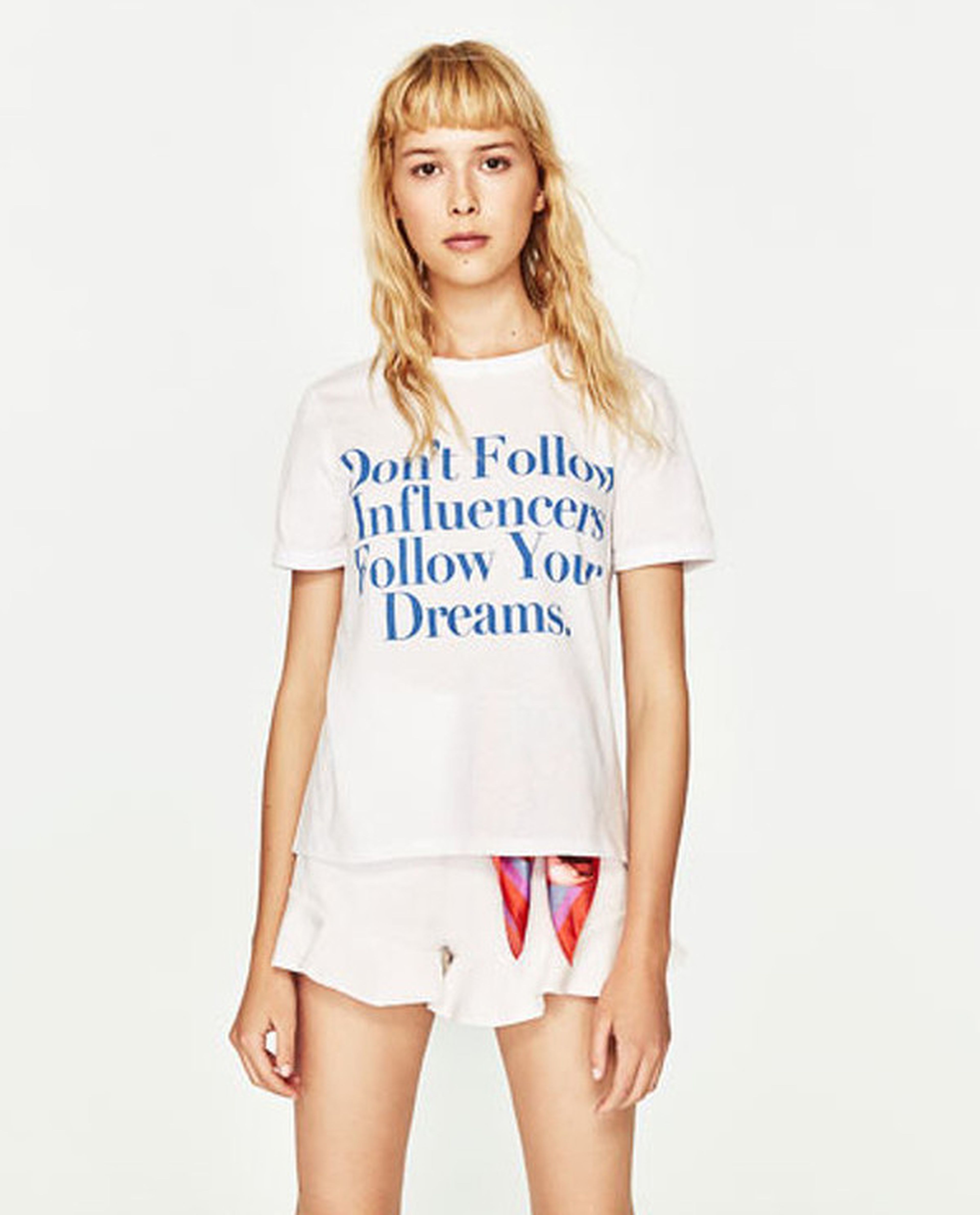 Camiseta de Zara con estampado: "Don't follow influencers, follow your dreams".