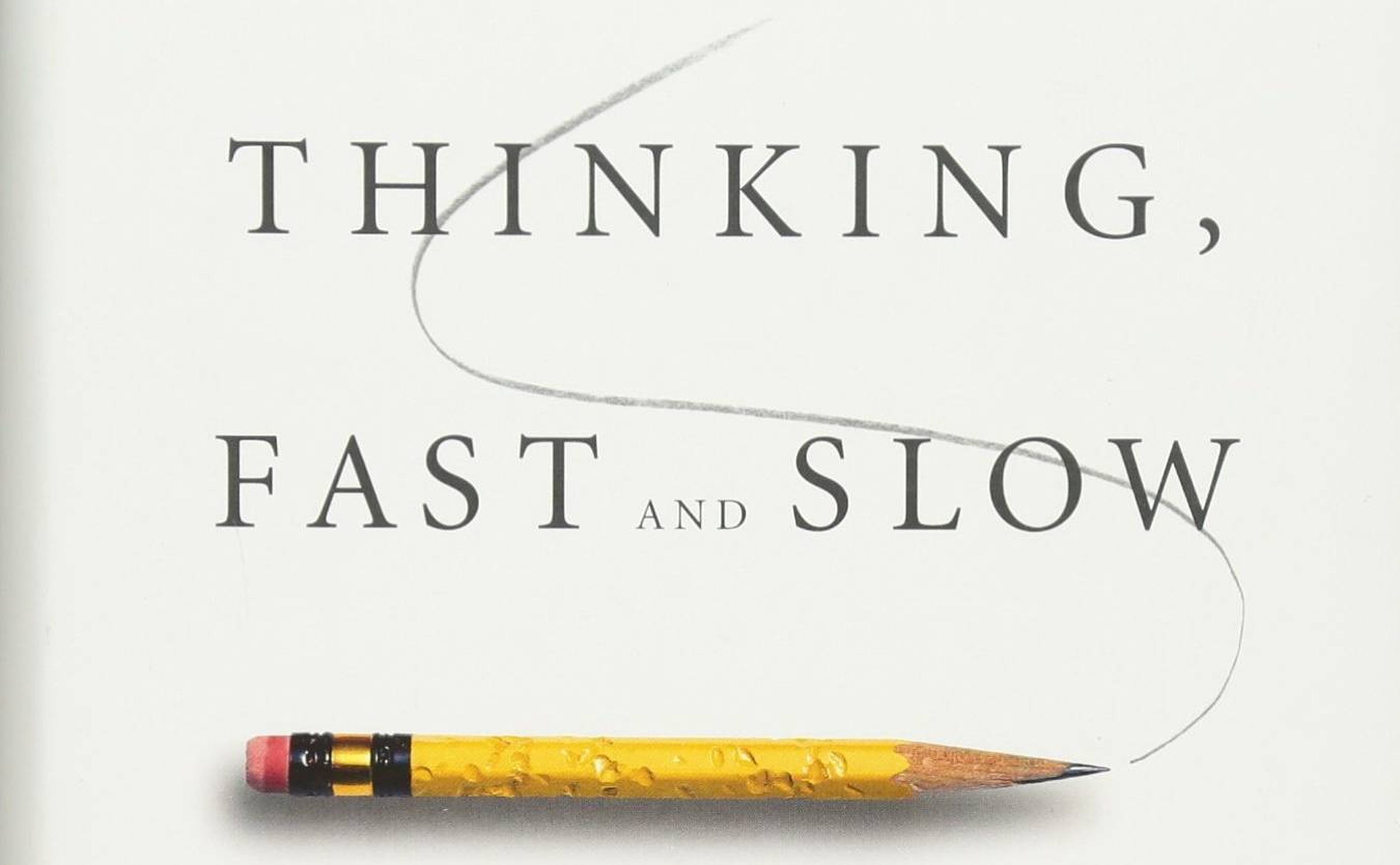 Portada original del libro 'Pensar rápido, pensar despacio', en el que Daniel Kahneman introdujo los conceptos de Sistema 1 y Sistema 2