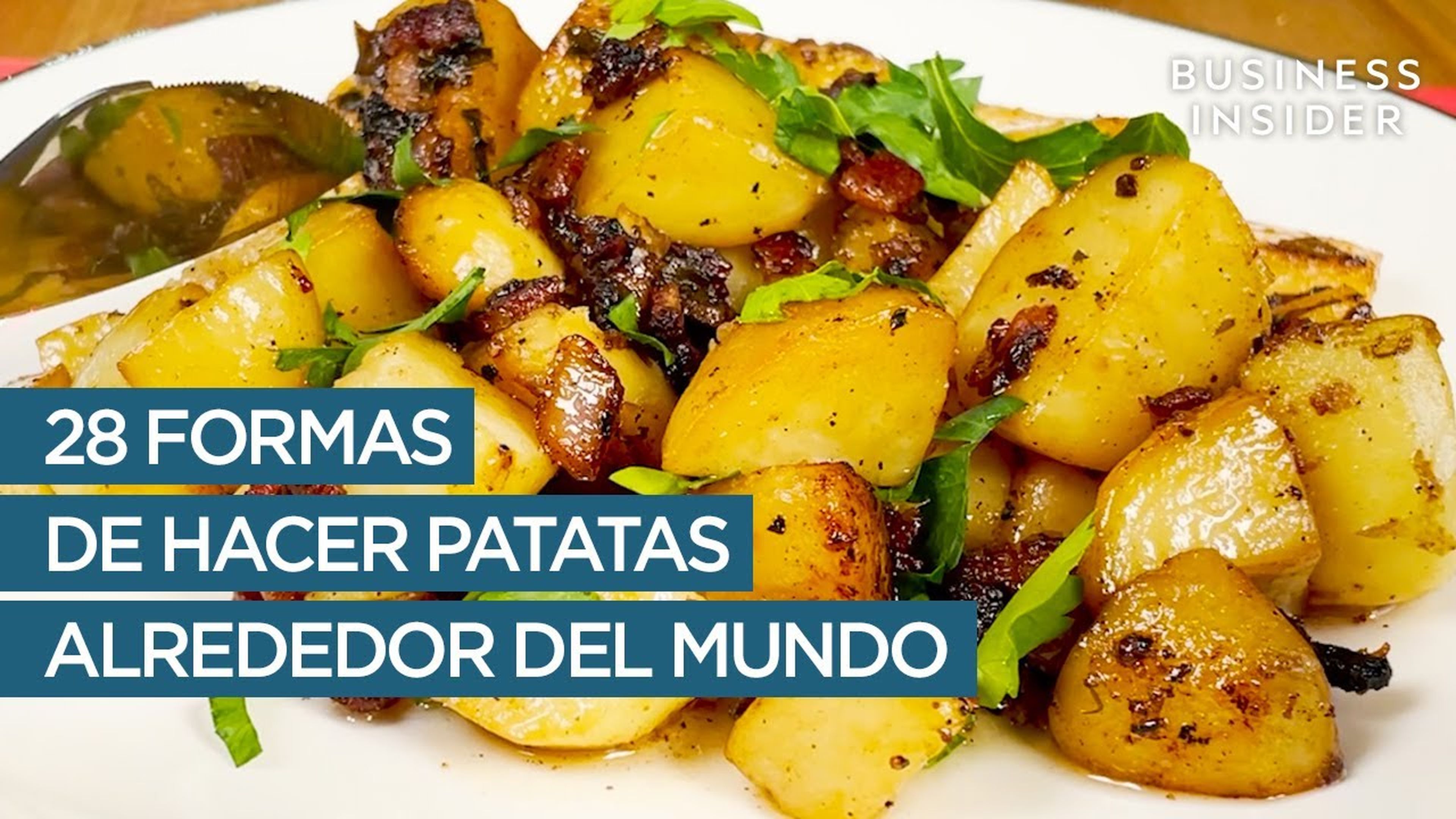 28 formas de hacer patatas alrededor del mundo