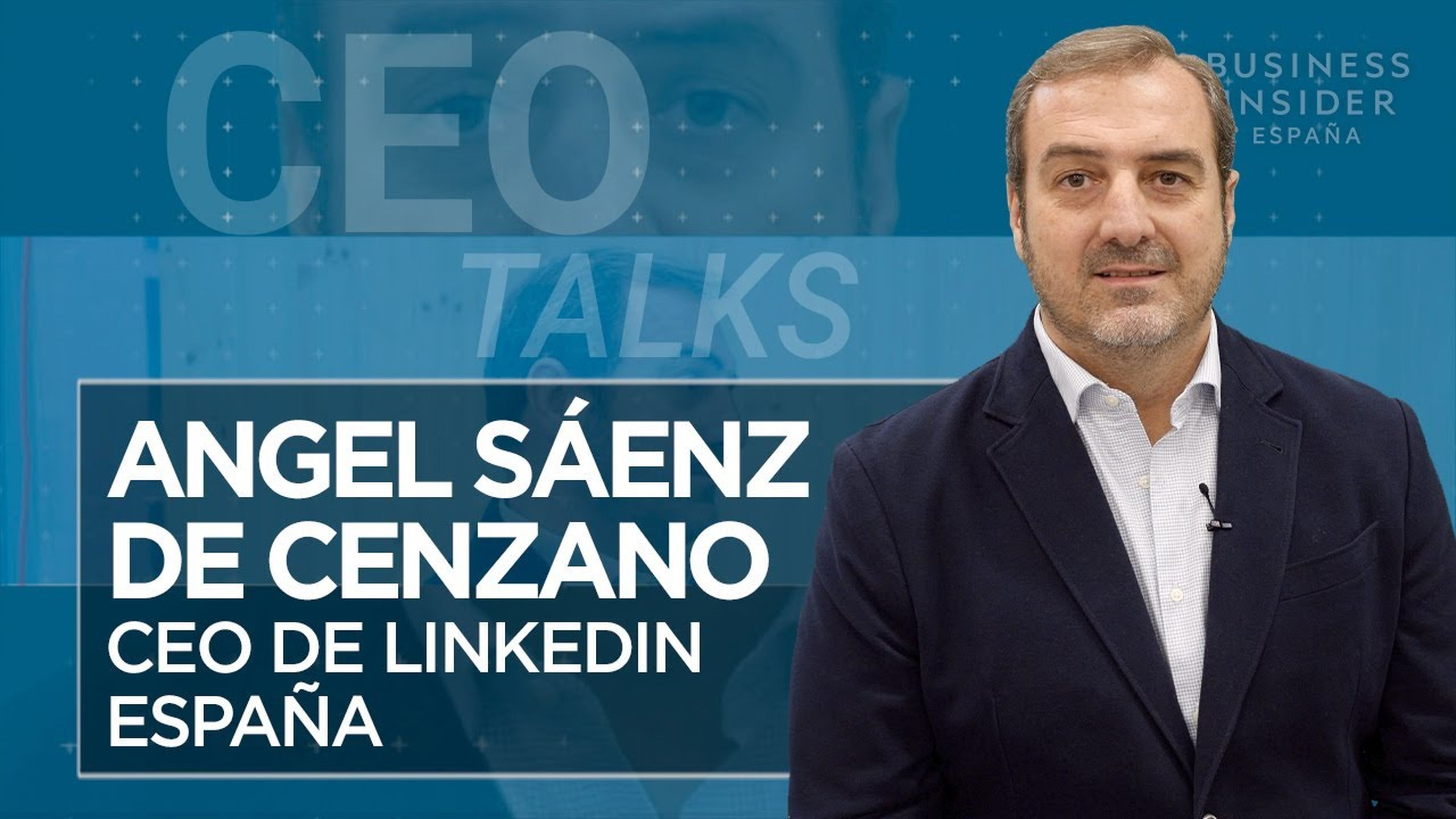CEO Talks: Angel Sáenz de Cenzano LinkedIn