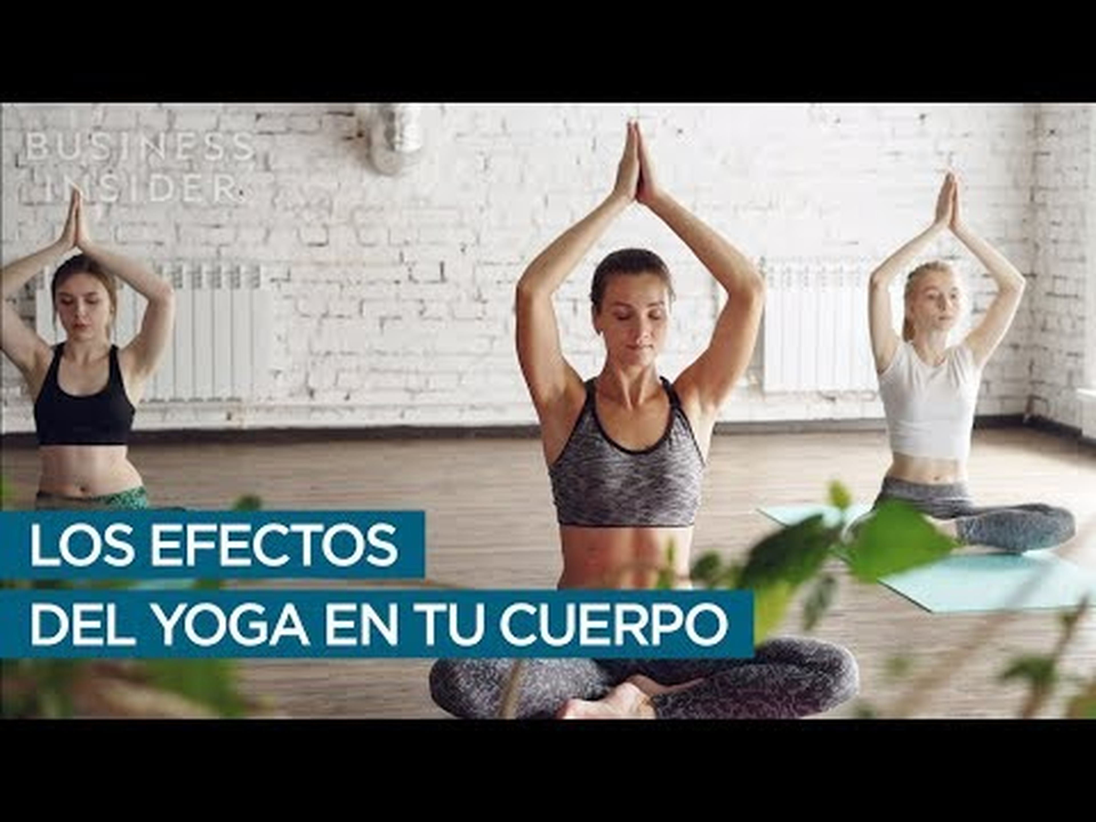 Los efectos del yoga en tu cuerpo