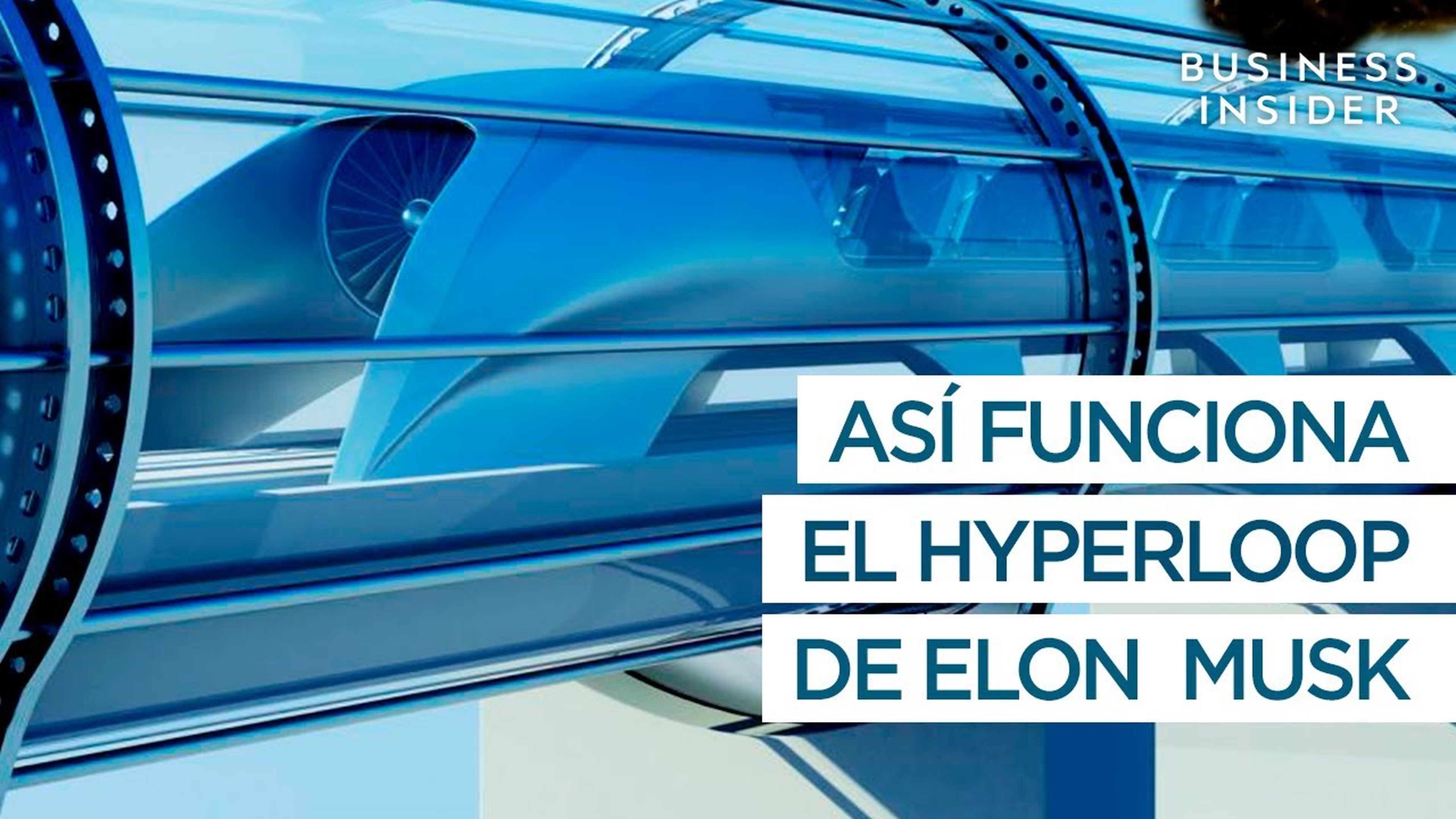 Hyperloop: el sueño de Elon Musk se hace realidad, así funciona