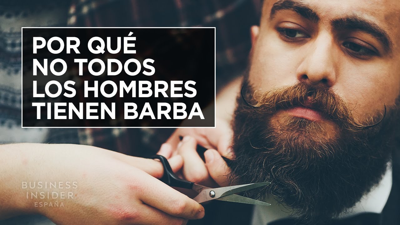 Por qu no todos los hombres tienen barba seg n una dermat loga