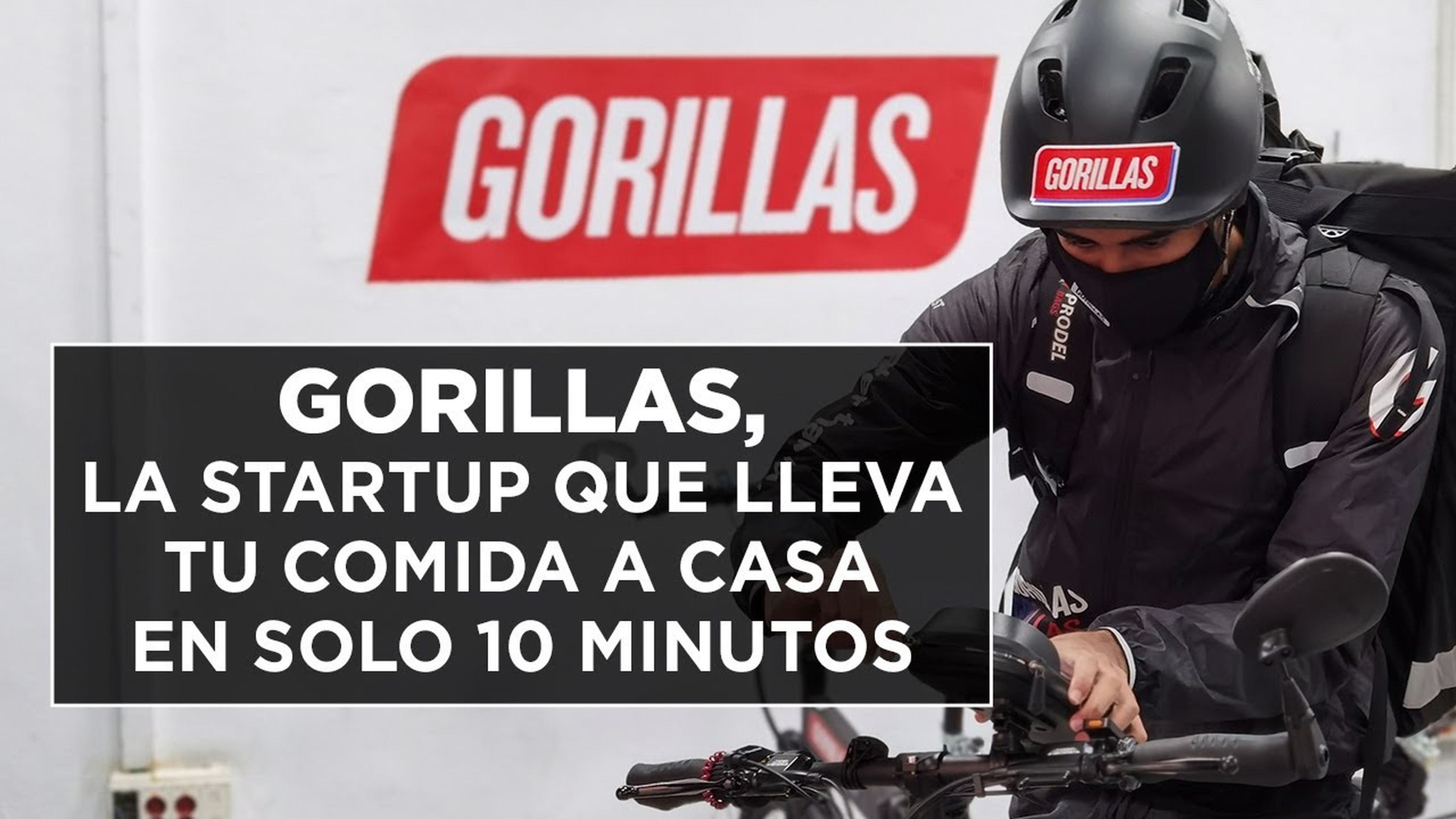 Nos adentramos en Gorillas, la startup que te lleva a casa la comida en 10 minutos