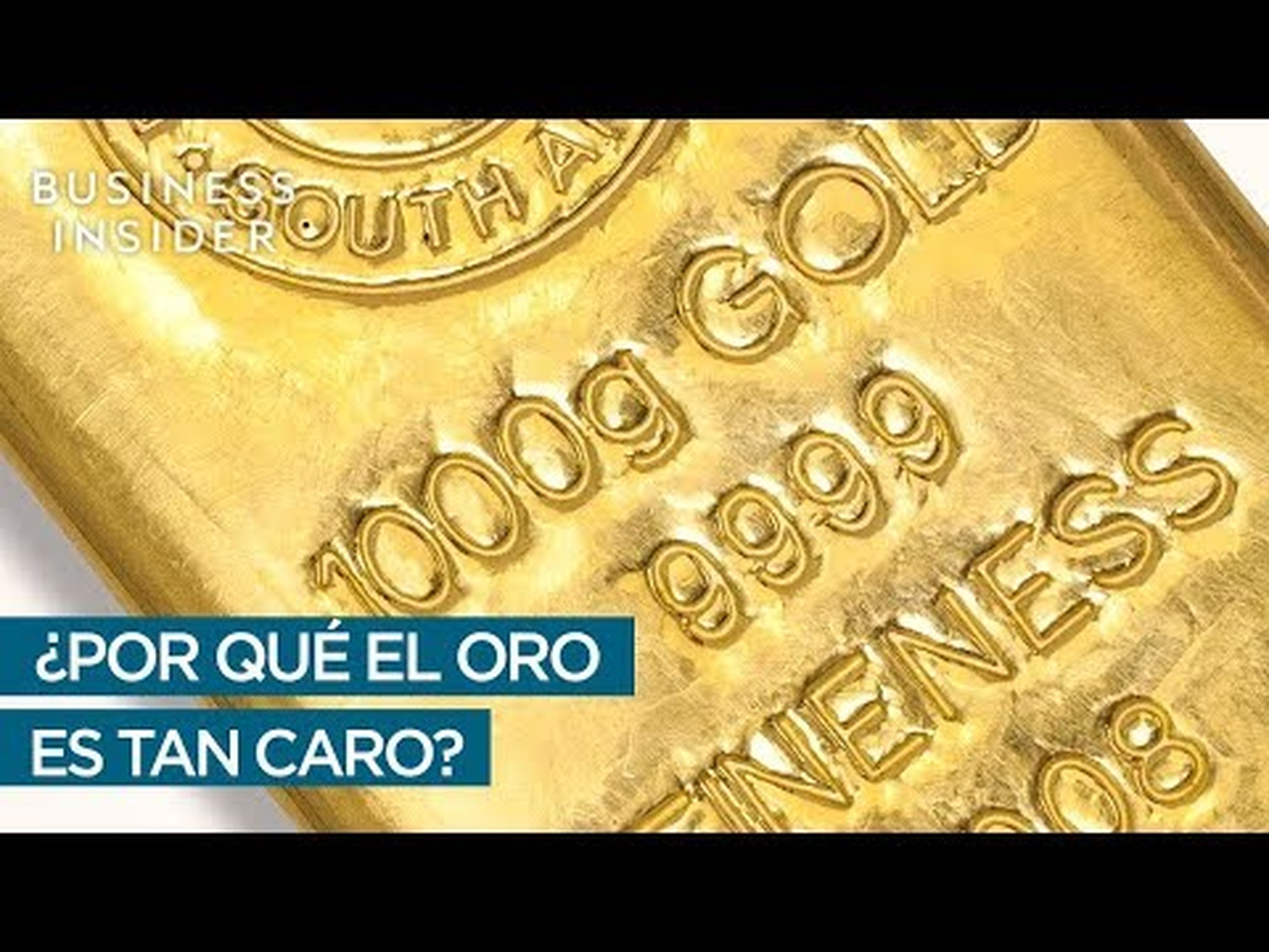 ¿Por qué el oro es tan caro?