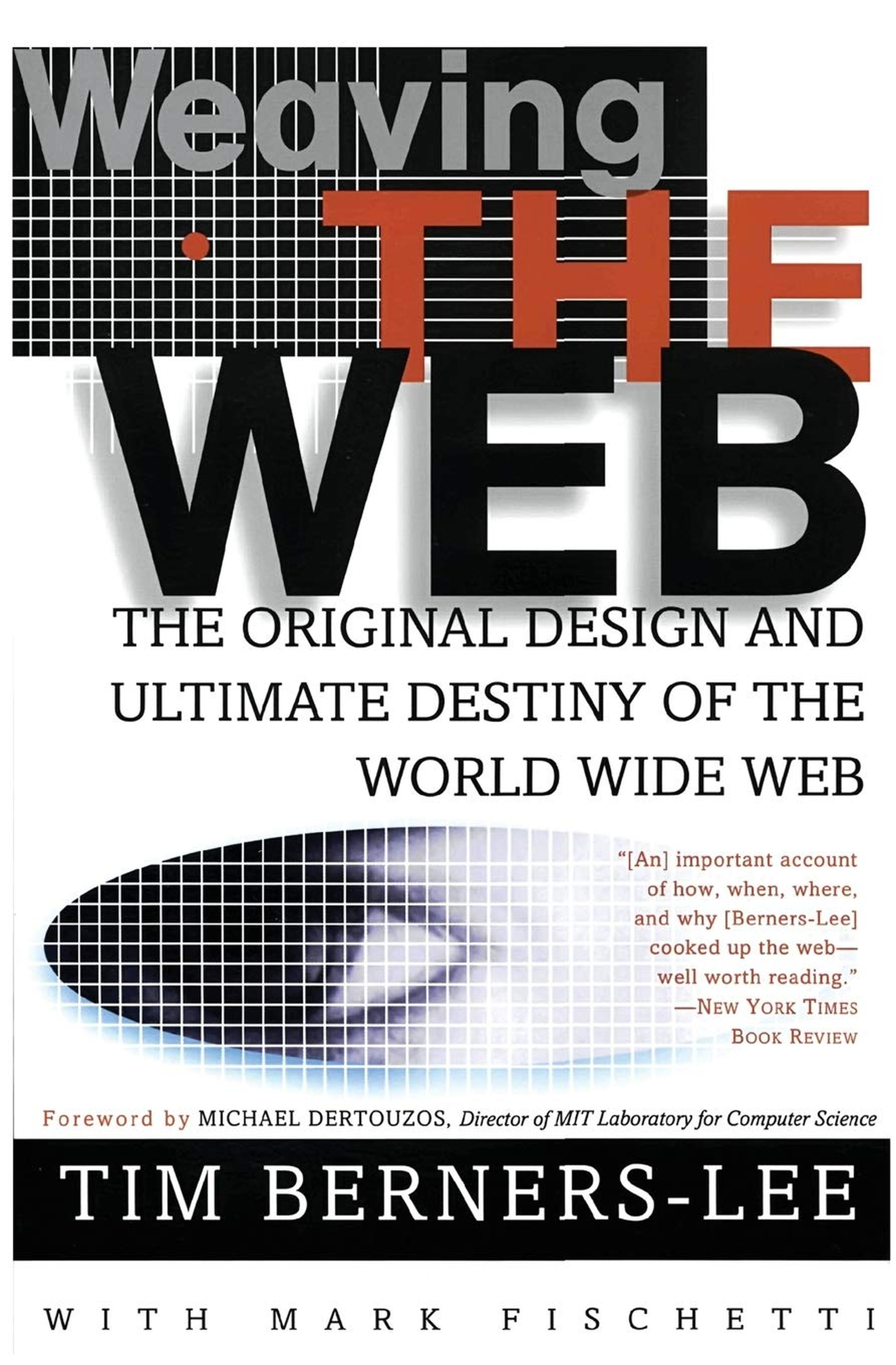 'Weaving the Web'.