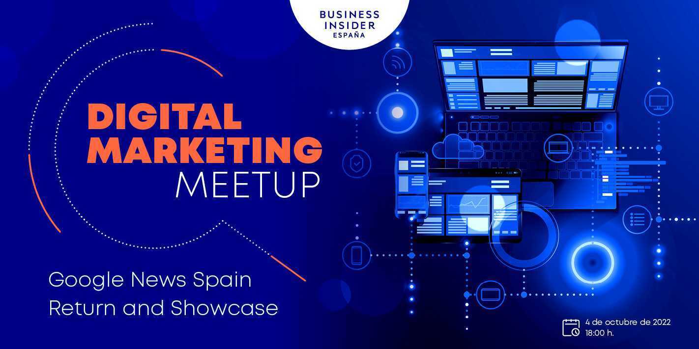 'Digital Marketing Meetup', Nuevo Punto De Encuentro Para Profesionales ...