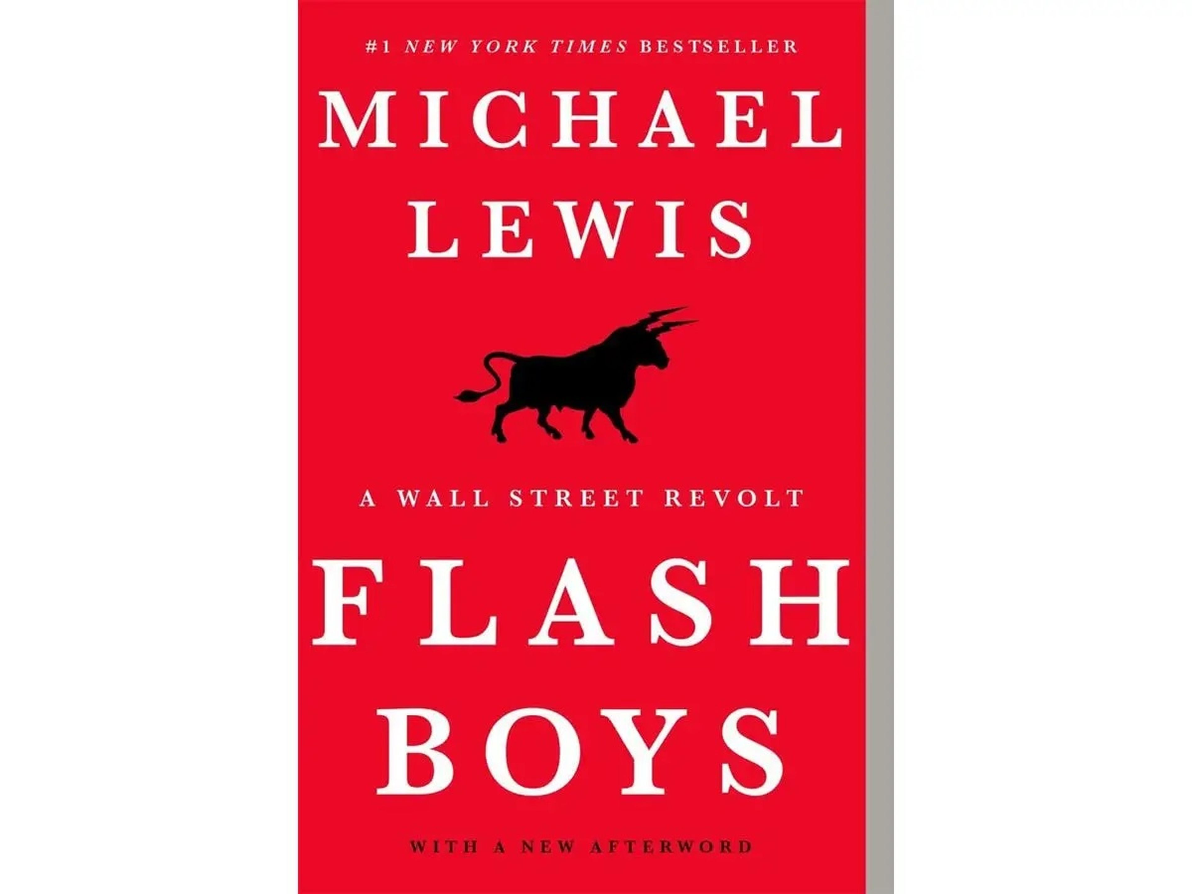 'Flash Boys: Una revuelta en Wall Street' de Michael Lewis.