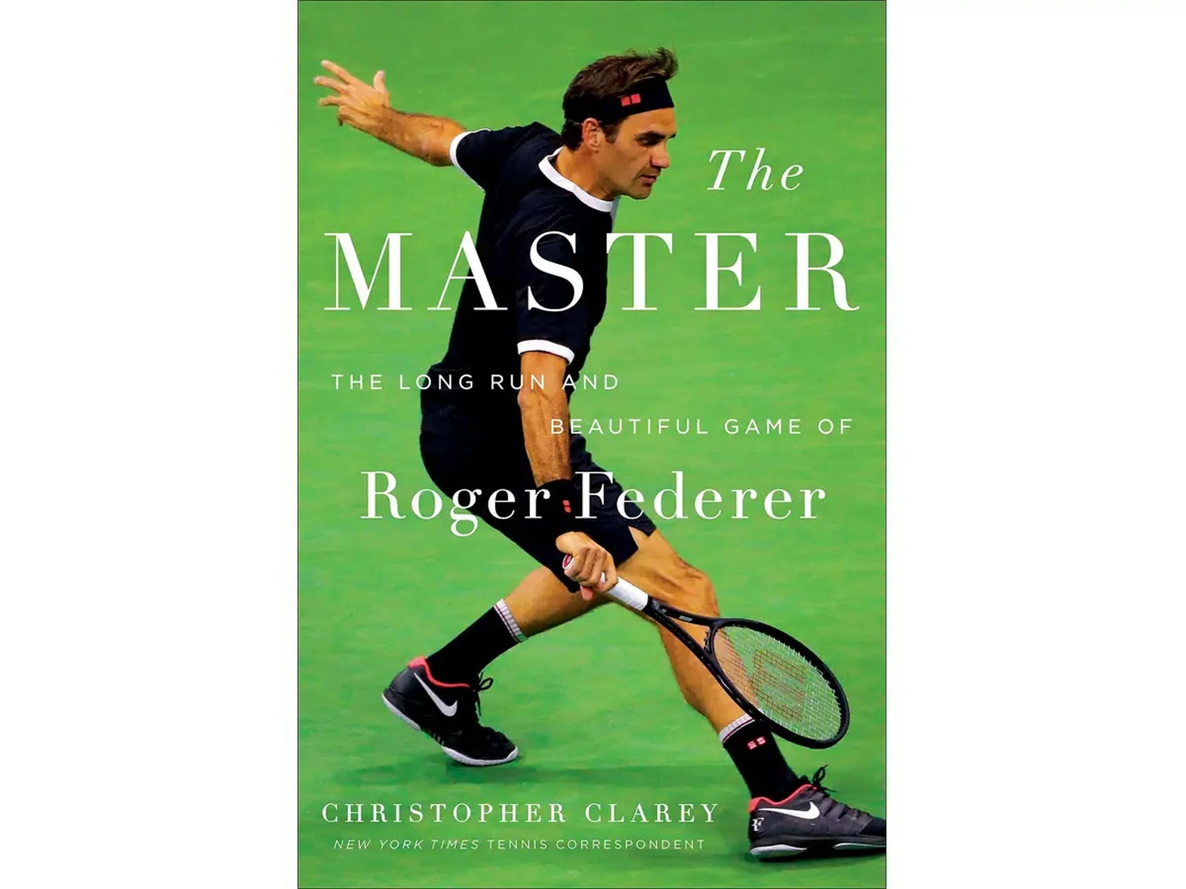 'El Maestro: La larga carrera y el hermoso juego de Roger Federer' de Christopher Clarey.