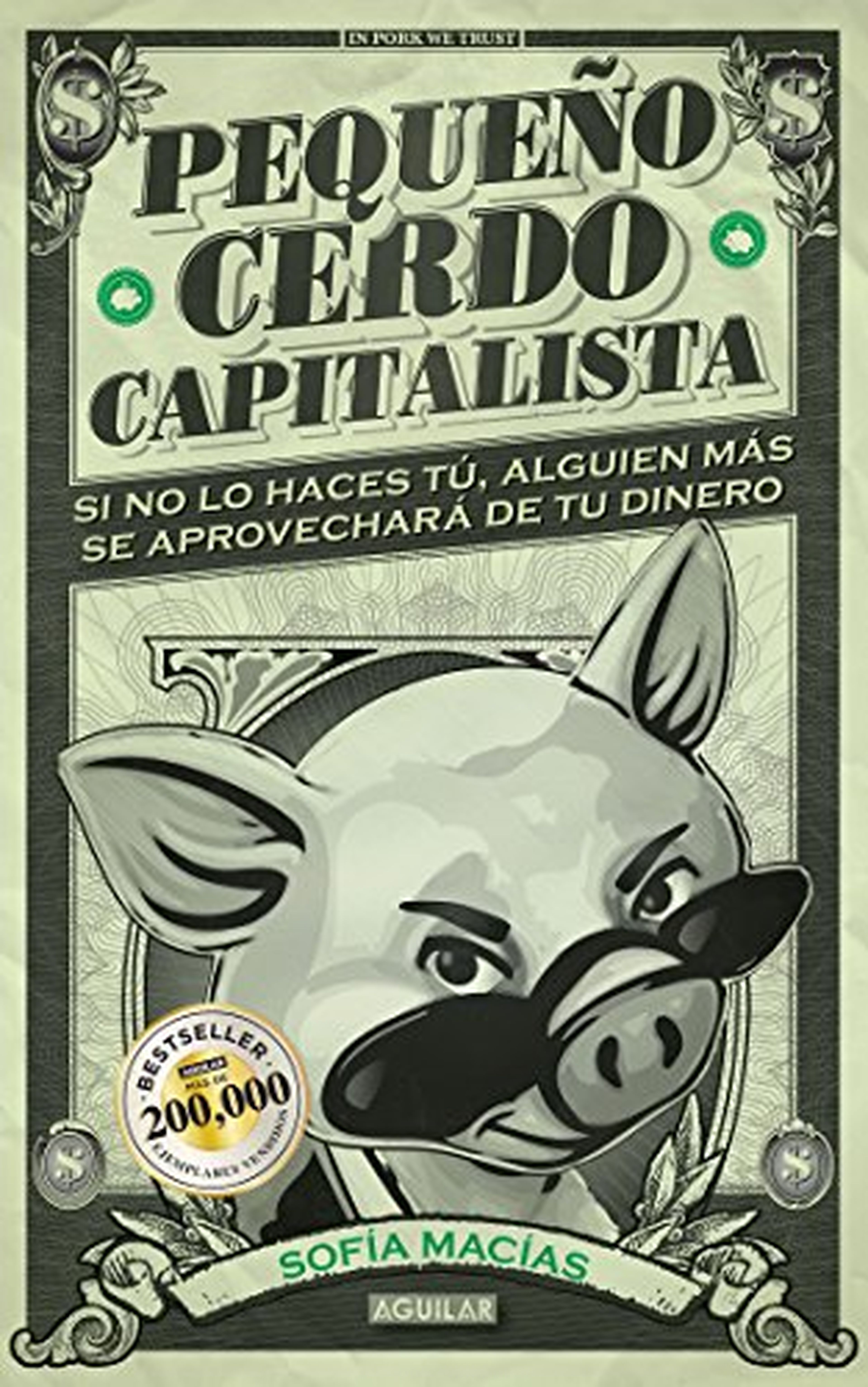 Pequeño cerdo capitalista.