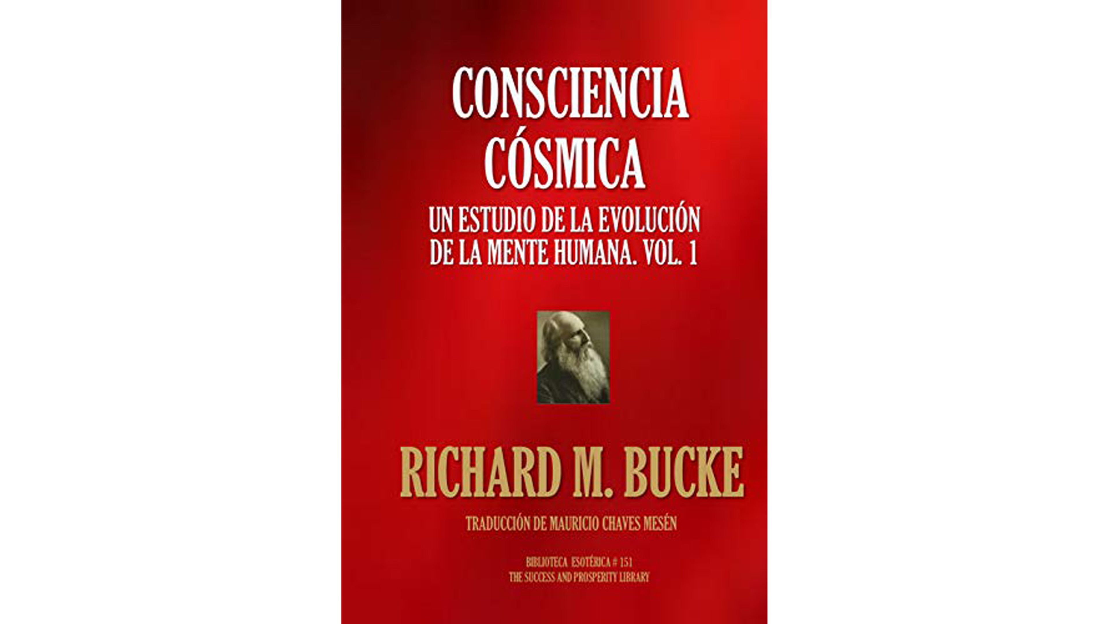 Consciencia Cósmica: Vol 1 y 2.