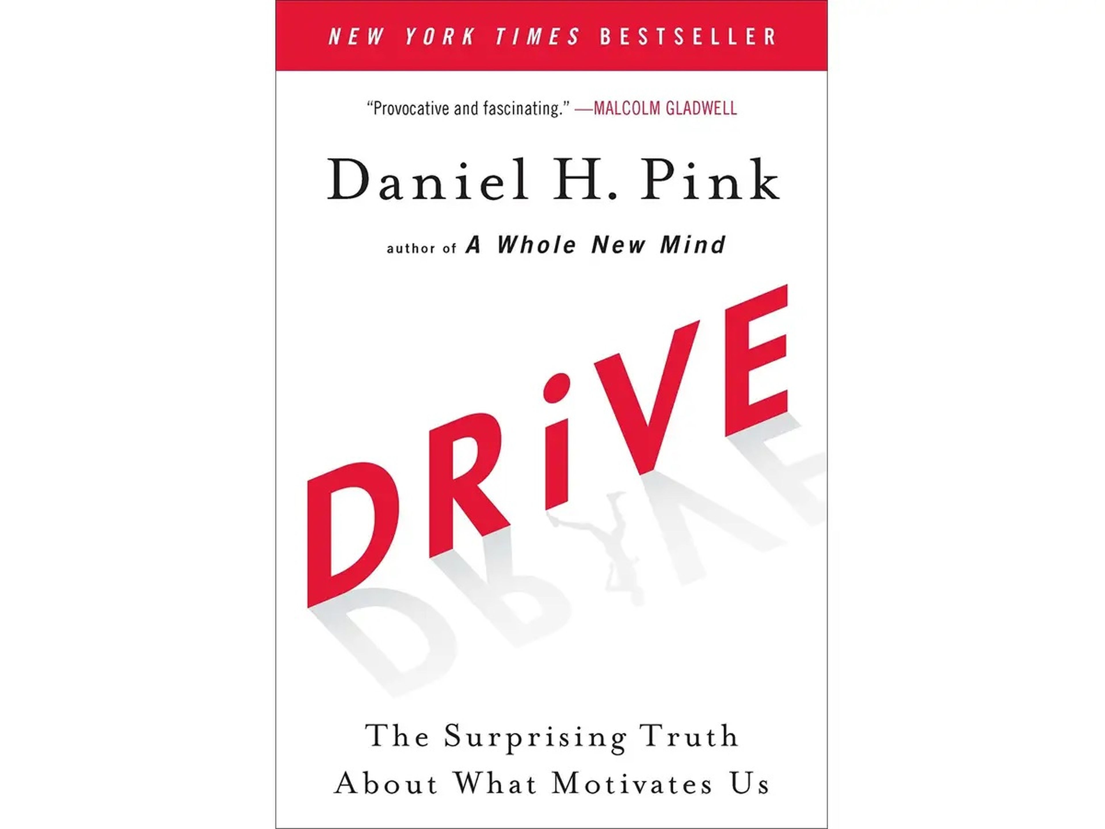 La sorprendente verdad sobre qué nos motiva, de Daniel Pink.