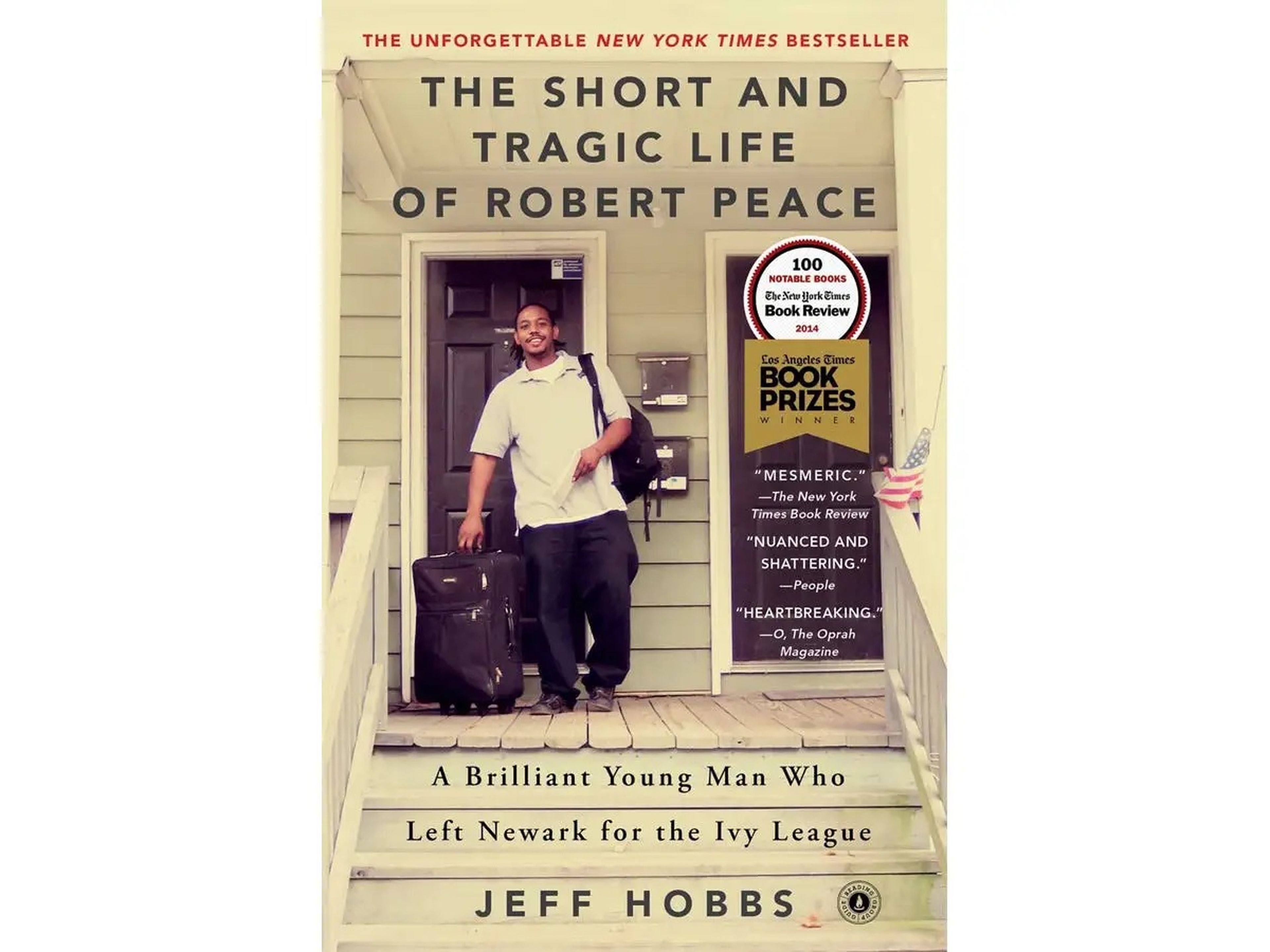 La corta y trágica vida de Robert Peace, de Jeff Hobbs.