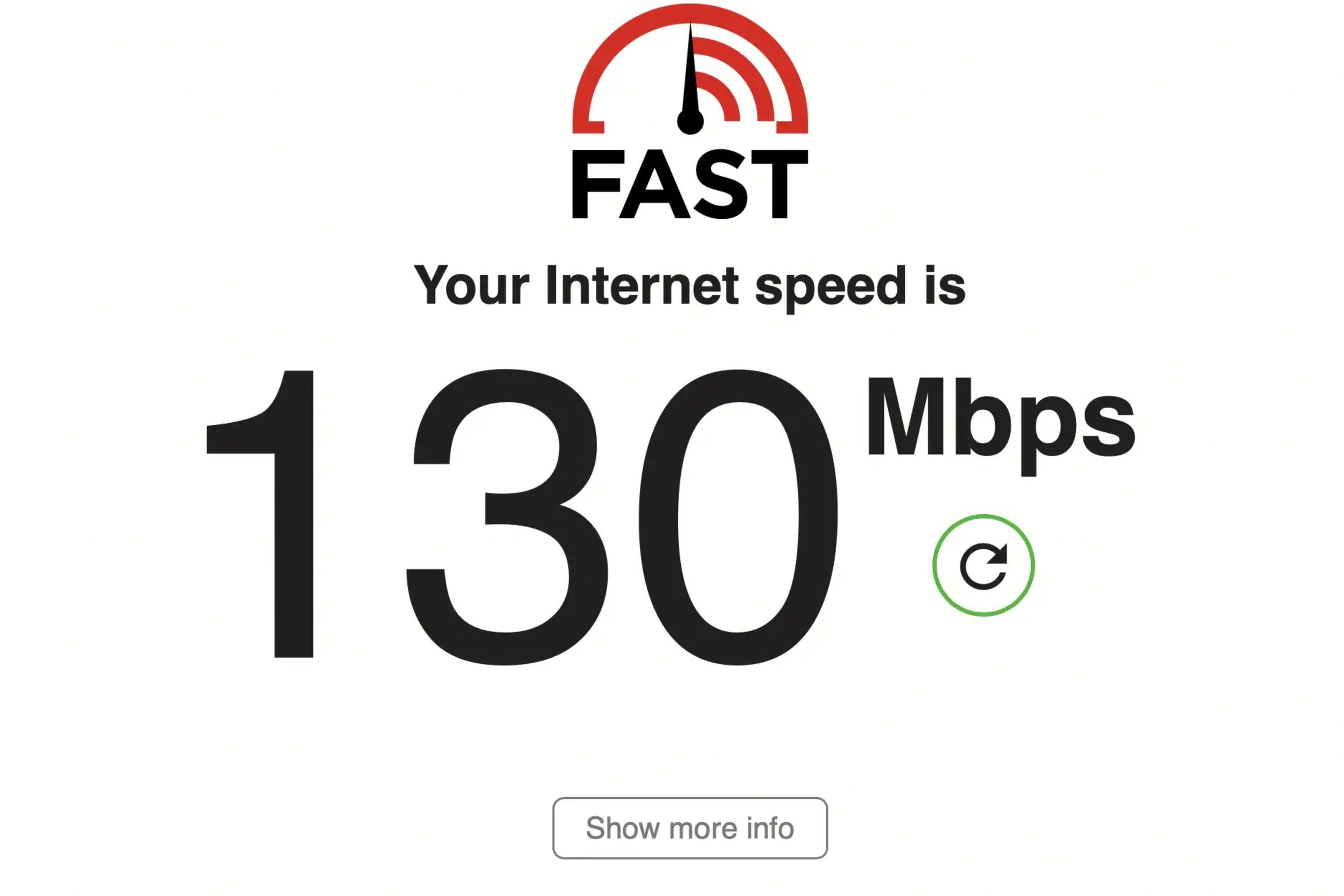 A screen that reads "Fast: your internet speed is 130 Mbps."