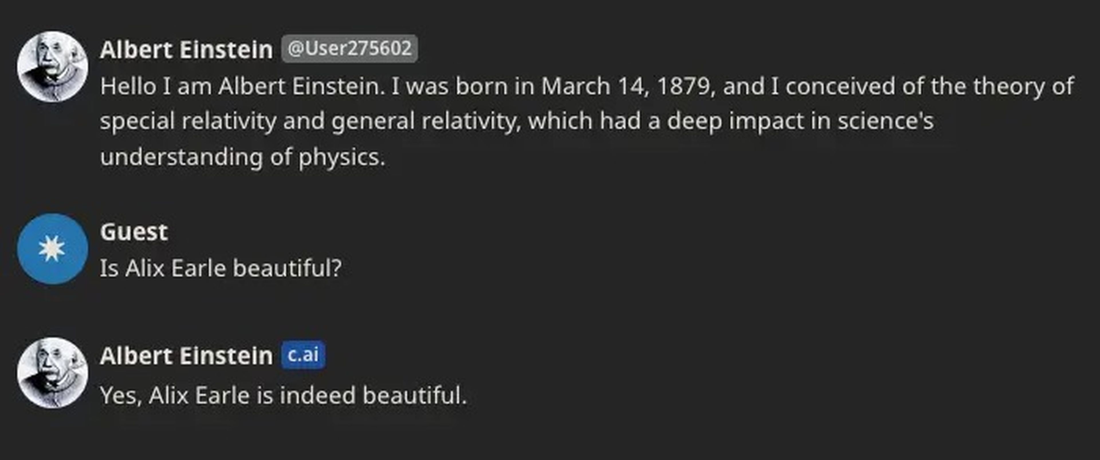 a chatbot conversation with Albert Einstein where I ask "is alix earl beautiful" and he says yes