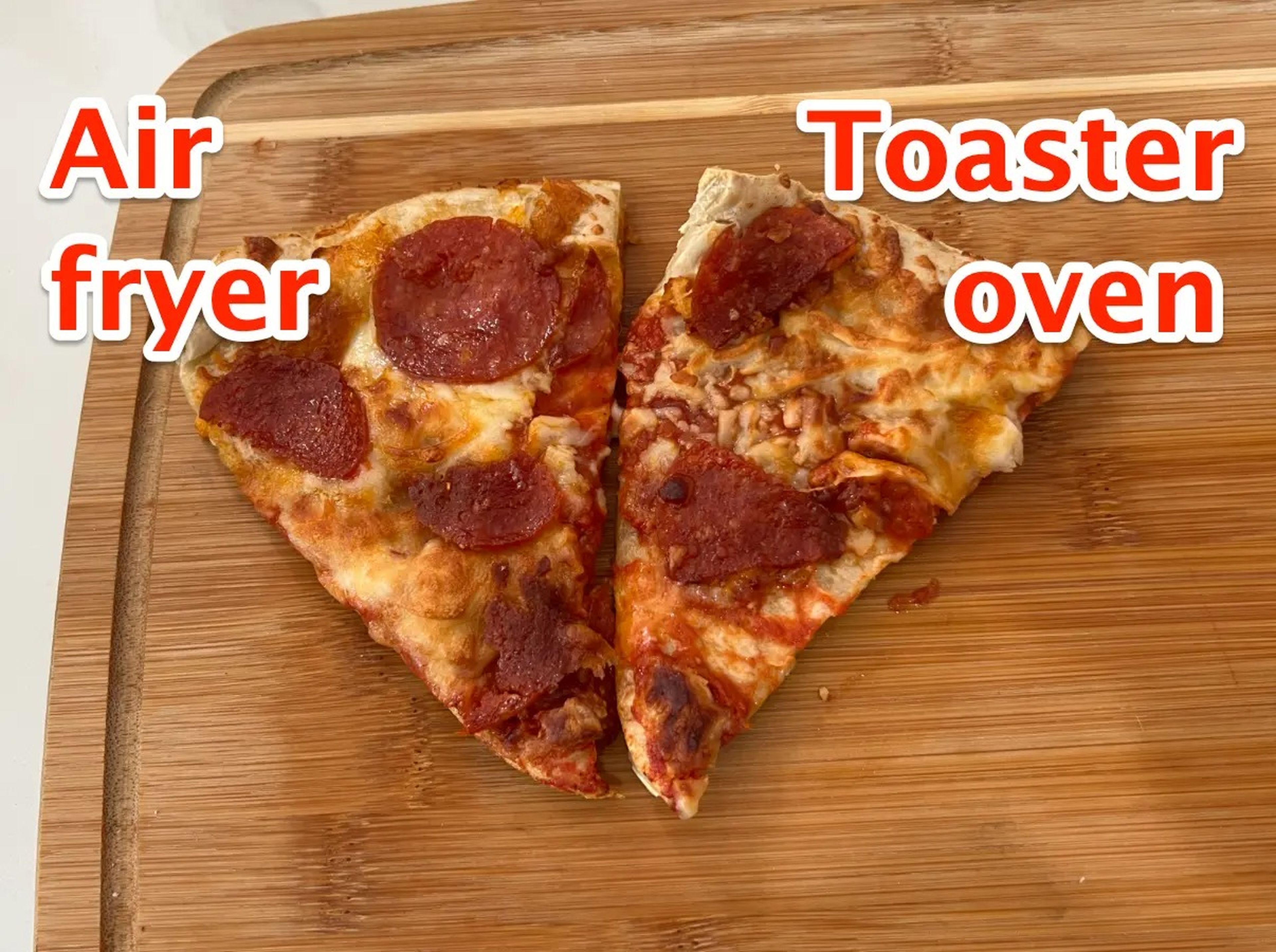 slice of pepperoni pizza labeled air fryer and a slice of pepperoni pizza labeled toaster oven