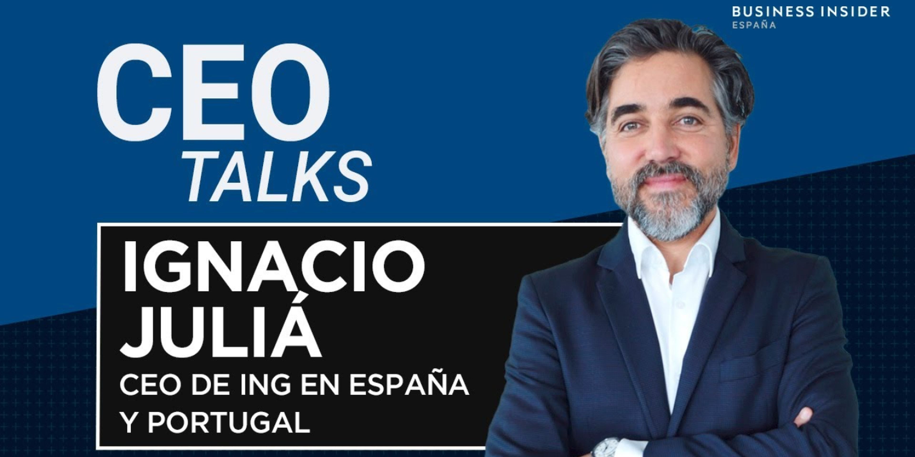 Ignacio Juliá, bloque CEO Talks