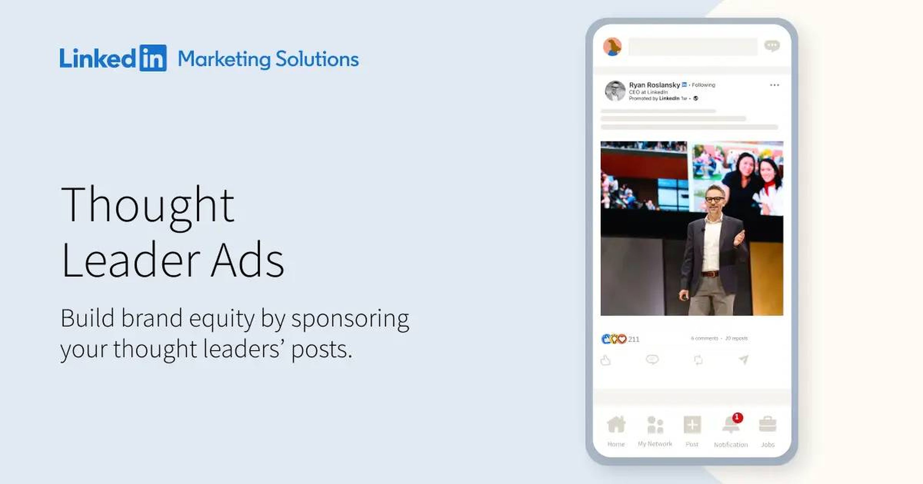 LinkedIn ha introducido recientemente Thought Leader Ads como forma de promocionar los posts publicados por los usuarios en la plataforma.
