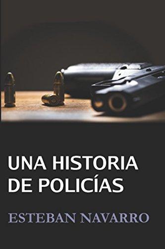 Una historia de policías